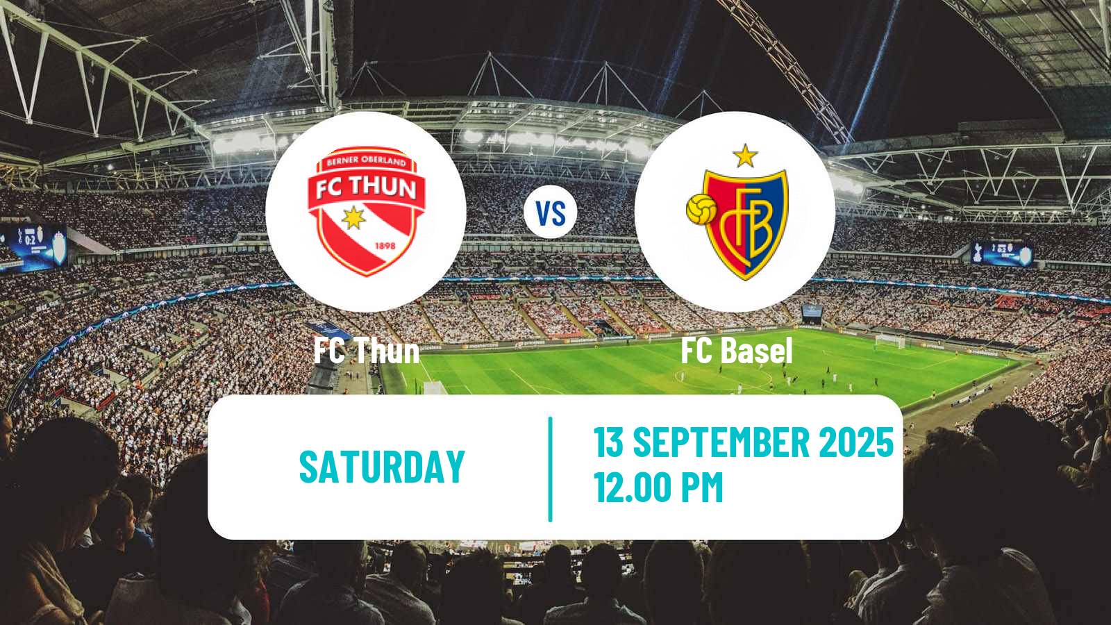 Soccer Swiss Super League Thun - Basel