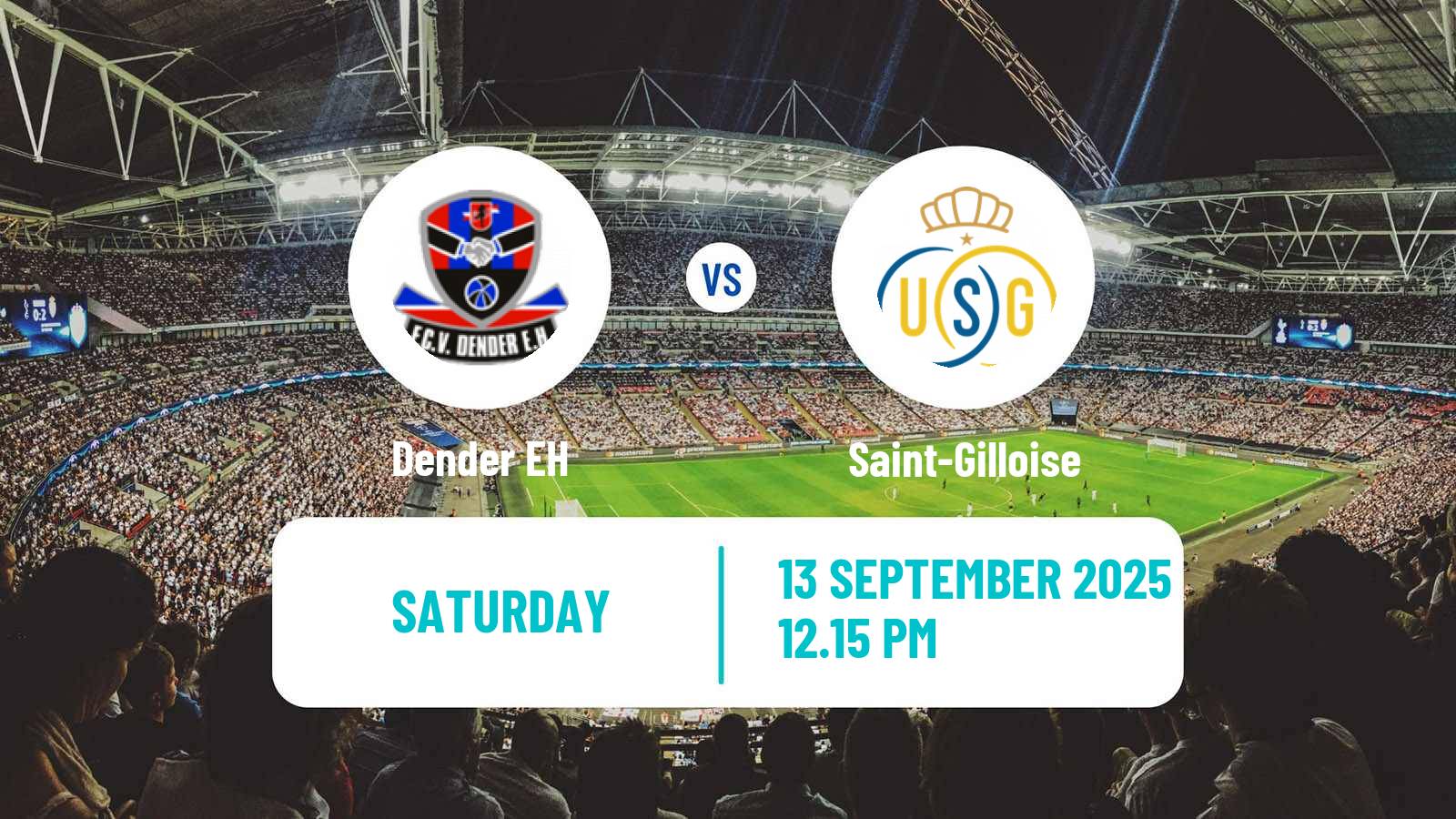 Soccer Belgian Jupiler Pro League Dender EH - Saint-Gilloise