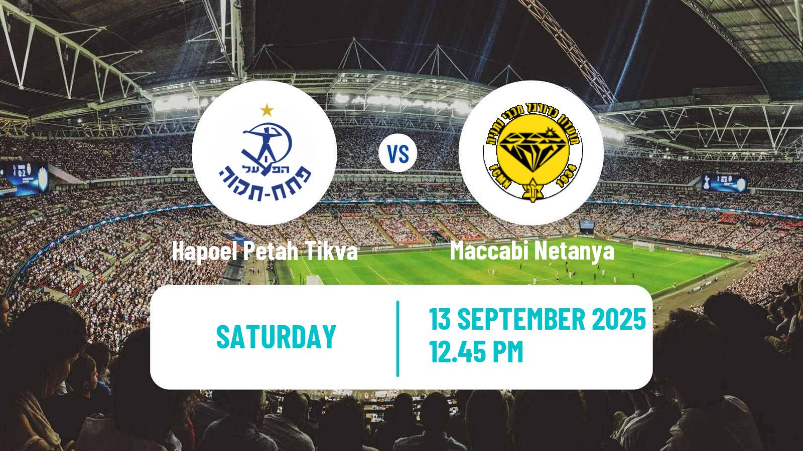 Soccer Israeli Ligat haAl Hapoel Petah Tikva - Maccabi Netanya