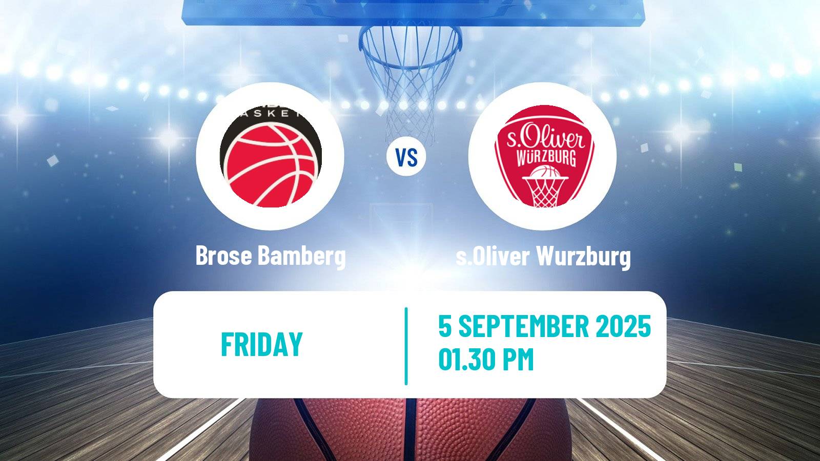 Basketball Club Friendly Basketball Brose Bamberg - s.Oliver Wurzburg