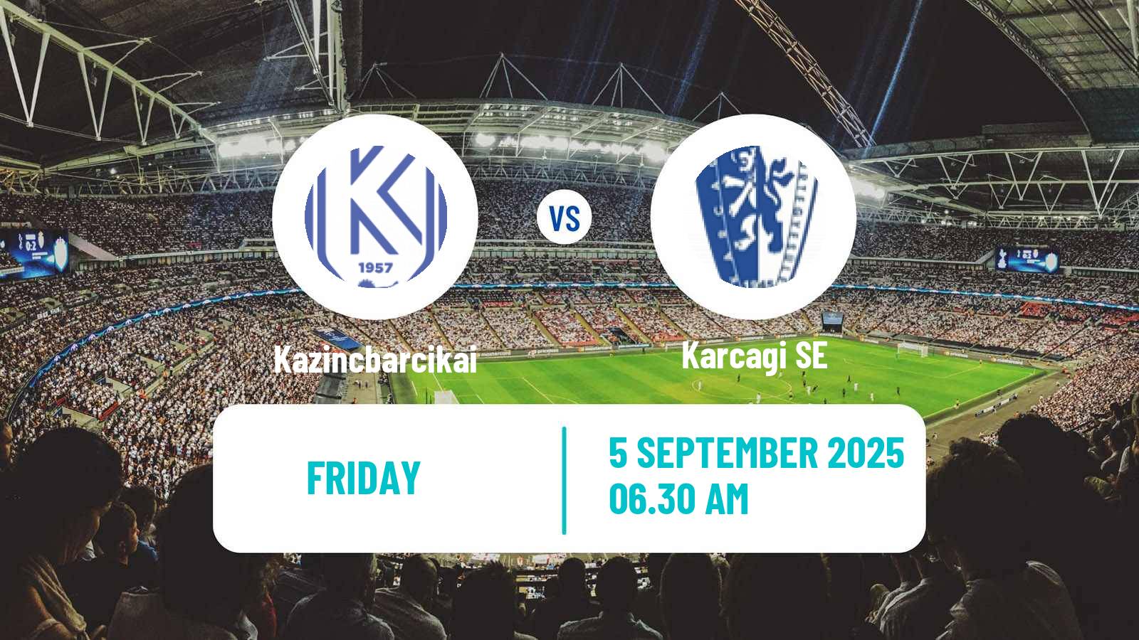 Soccer Club Friendly Kazincbarcikai - Karcag