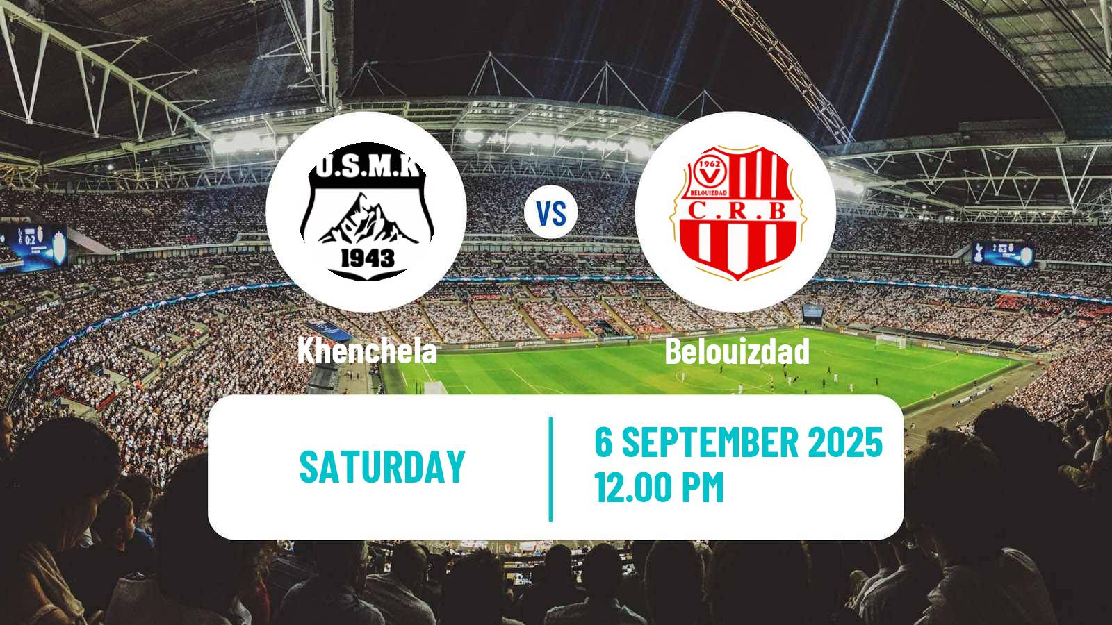 Soccer Algerian Ligue 1 Khenchela - Belouizdad