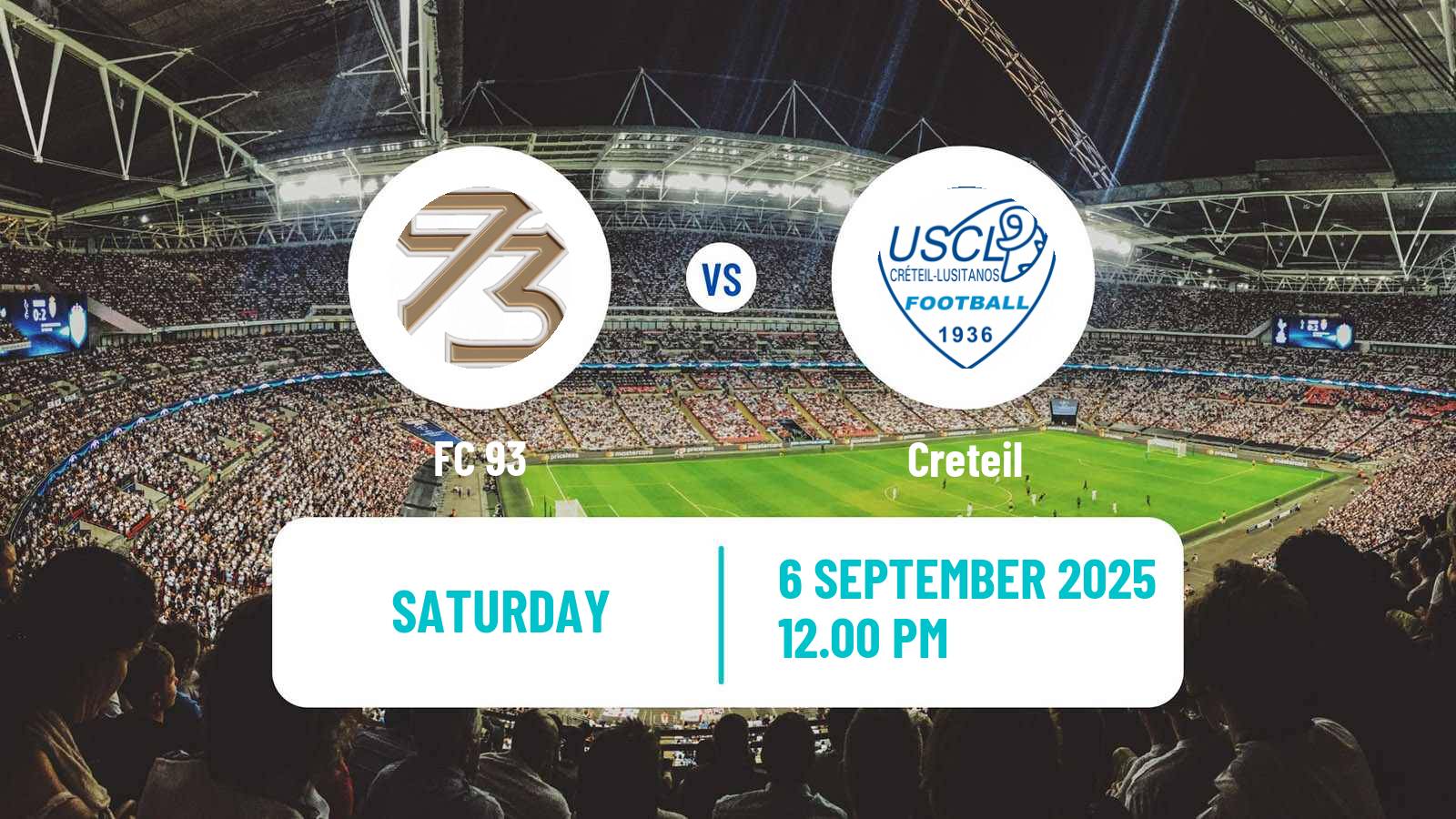Soccer French National 2 - Group C FC 93 - Creteil