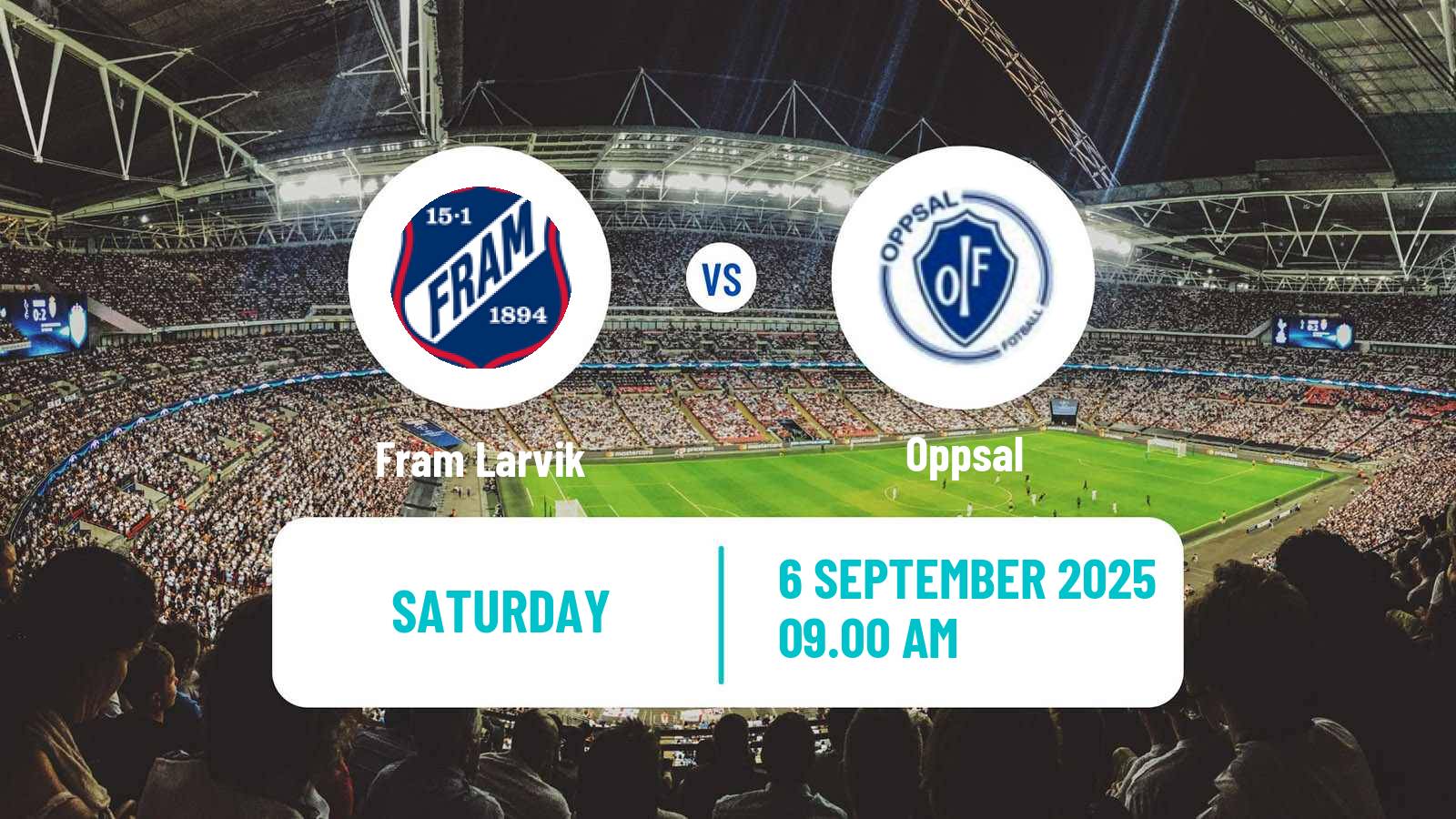 Soccer Norwegian Division 3 - Group 6 Fram Larvik - Oppsal