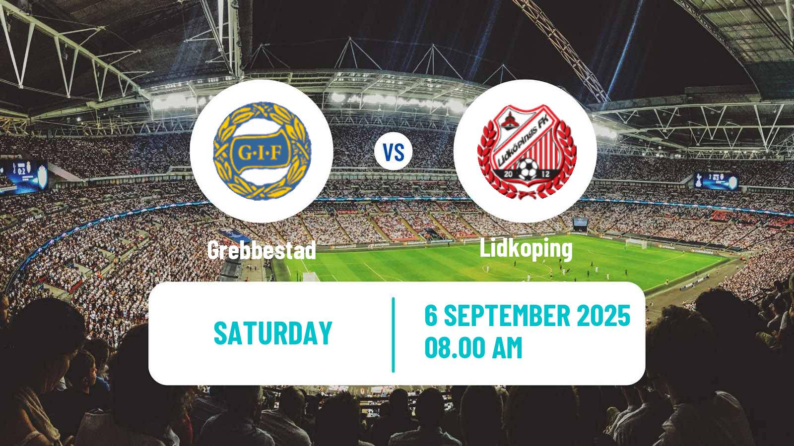 Soccer Swedish Division 2 - Norra Götaland Grebbestad - Lidkoping