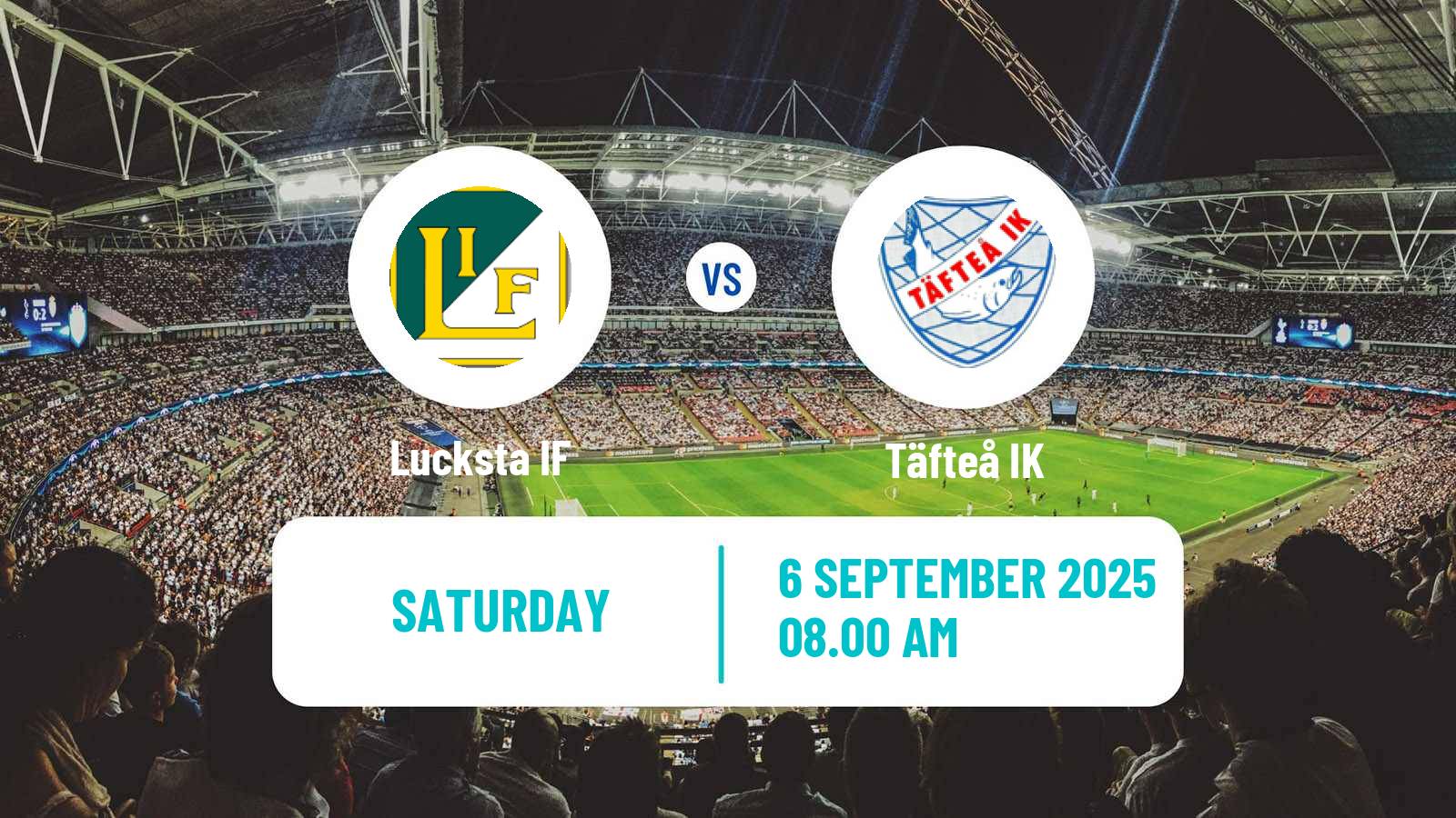 Soccer Swedish Division 2 - Norrland Lucksta - Täfteå