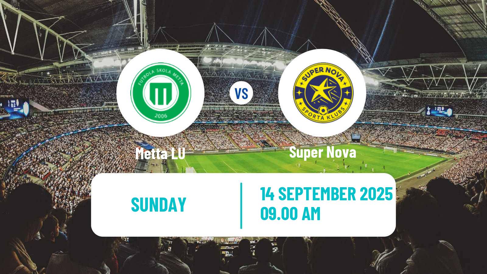 Soccer Latvian Virsliga Metta LU - Super Nova