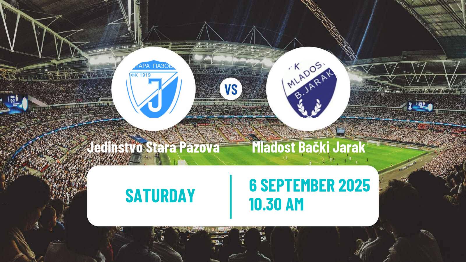 Soccer Serbian Srpska Liga - Vojvodina Jedinstvo Stara Pazova - Mladost Bački Jarak