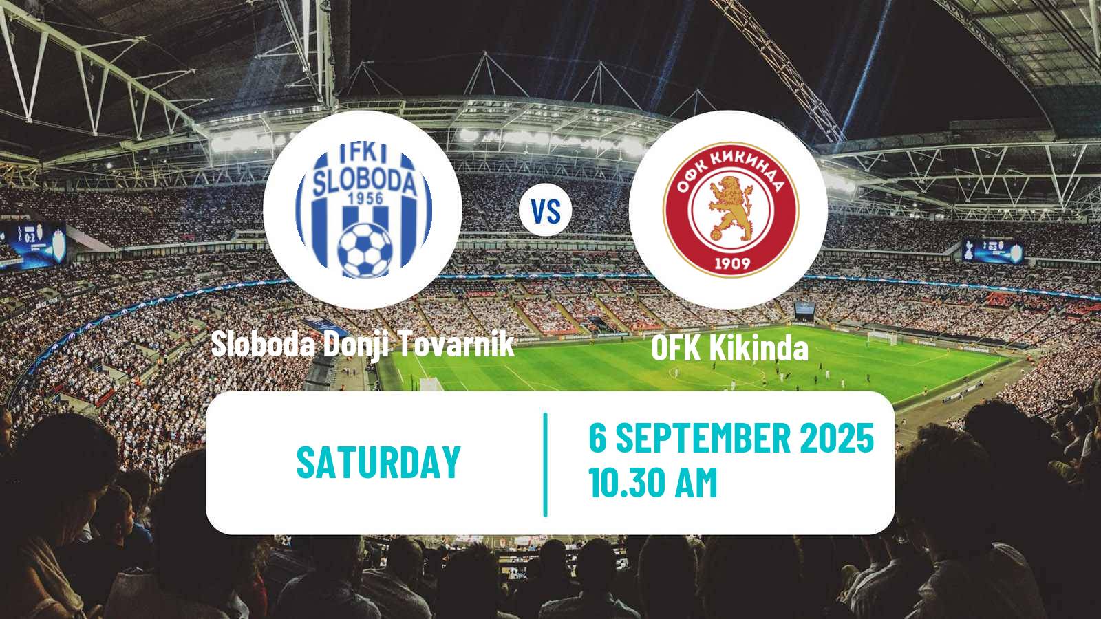 Soccer Serbian Srpska Liga - Vojvodina Sloboda Donji Tovarnik - Kikinda