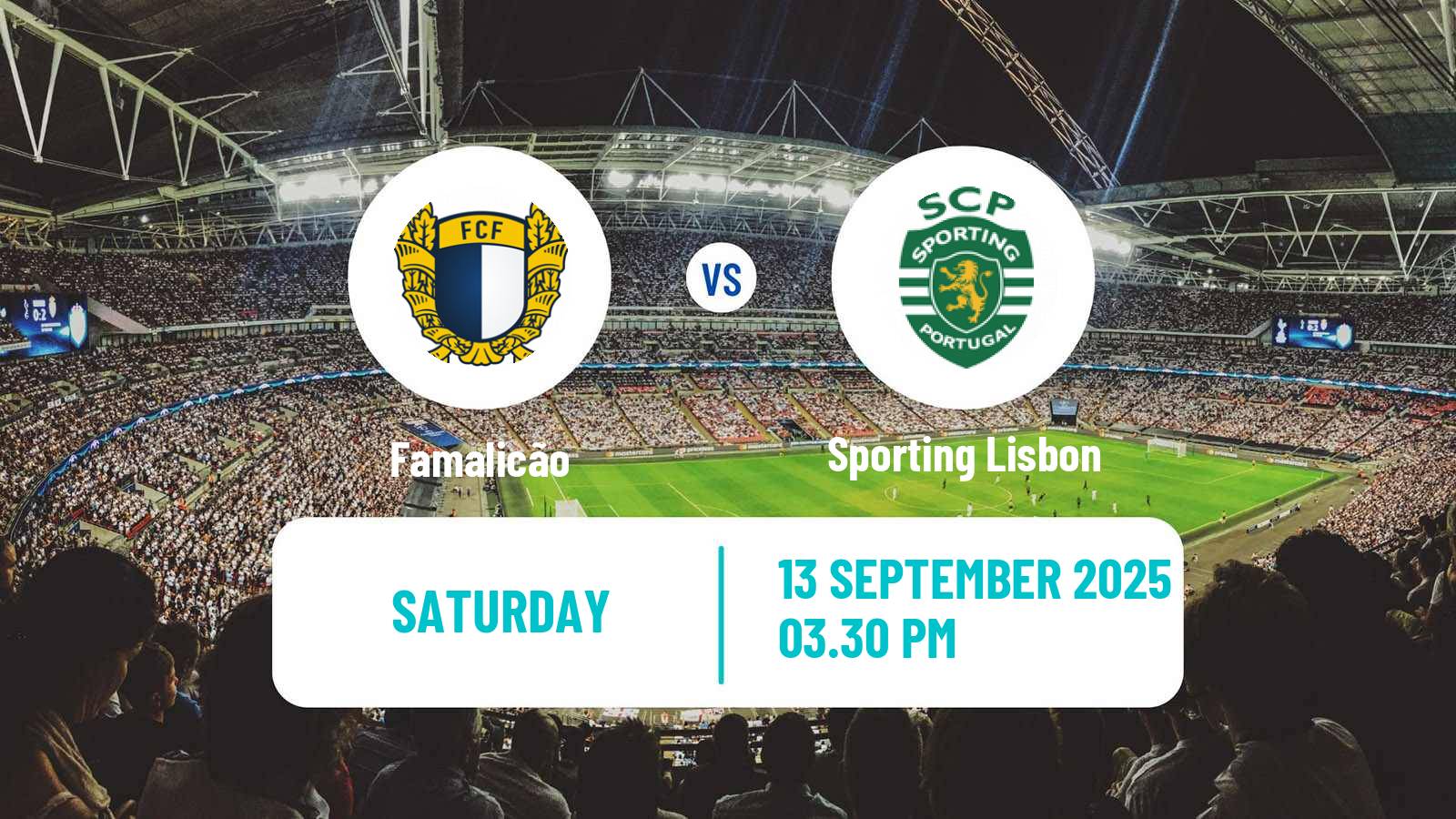 Soccer Liga Portugal Famalicão - Sporting Lisbon