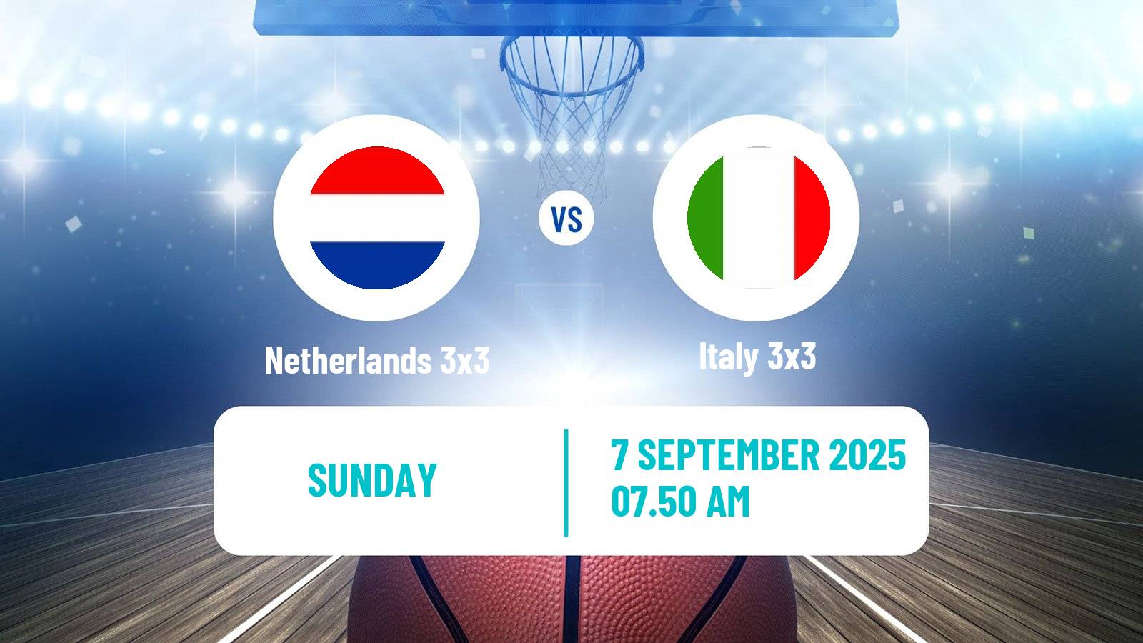 Basketball Europe Cup Basketball 3x3 Netherlands 3x3 - Italy 3x3