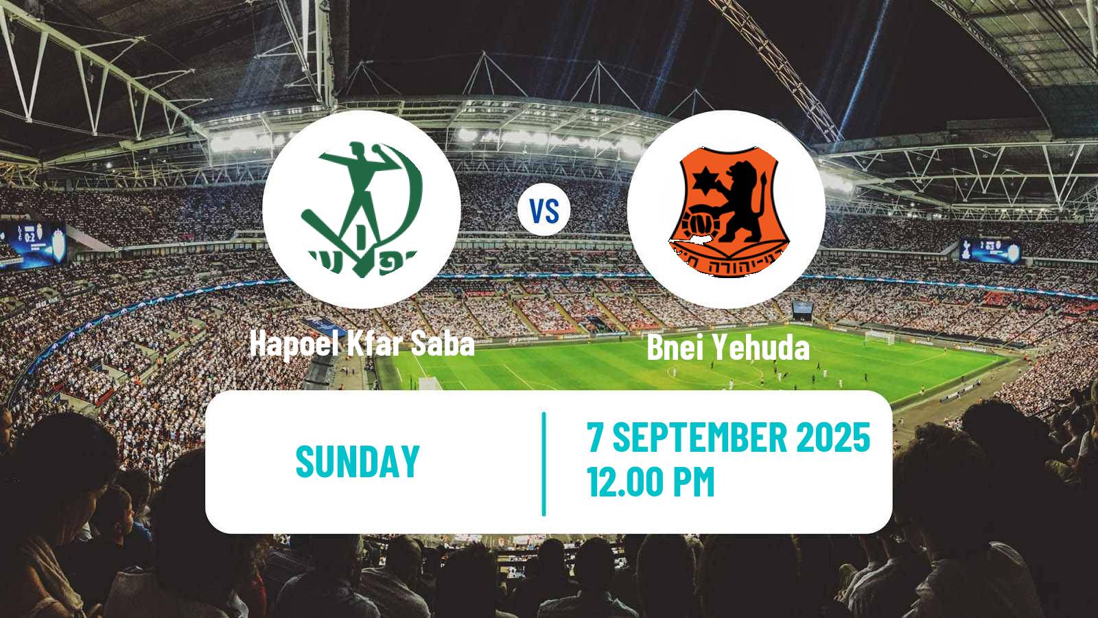 Soccer Israeli Liga Leumit Hapoel Kfar Saba - Bnei Yehuda