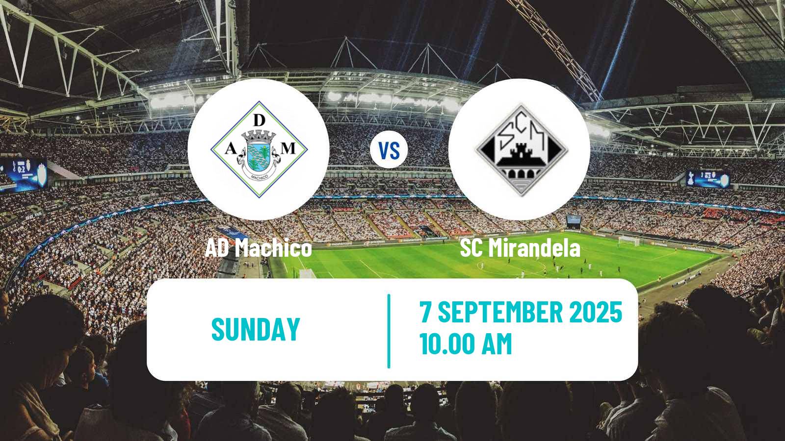 Soccer Campeonato de Portugal - Group A  Machico - Mirandela