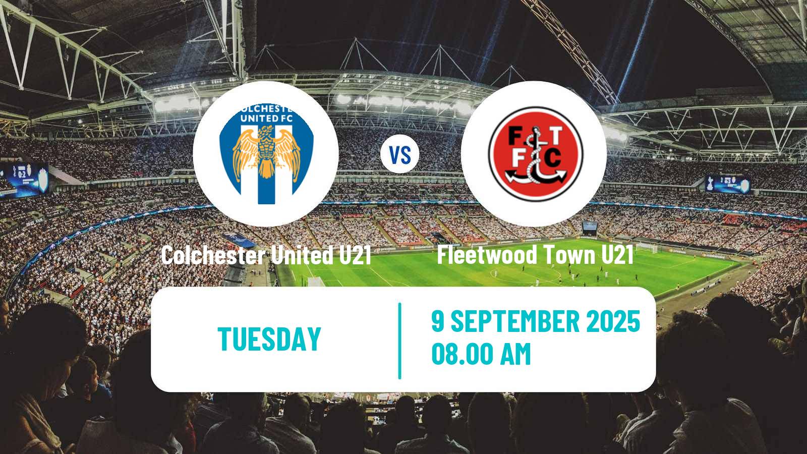 Soccer English Professional Development League Colchester United U21 - Fleetwood Town U21
