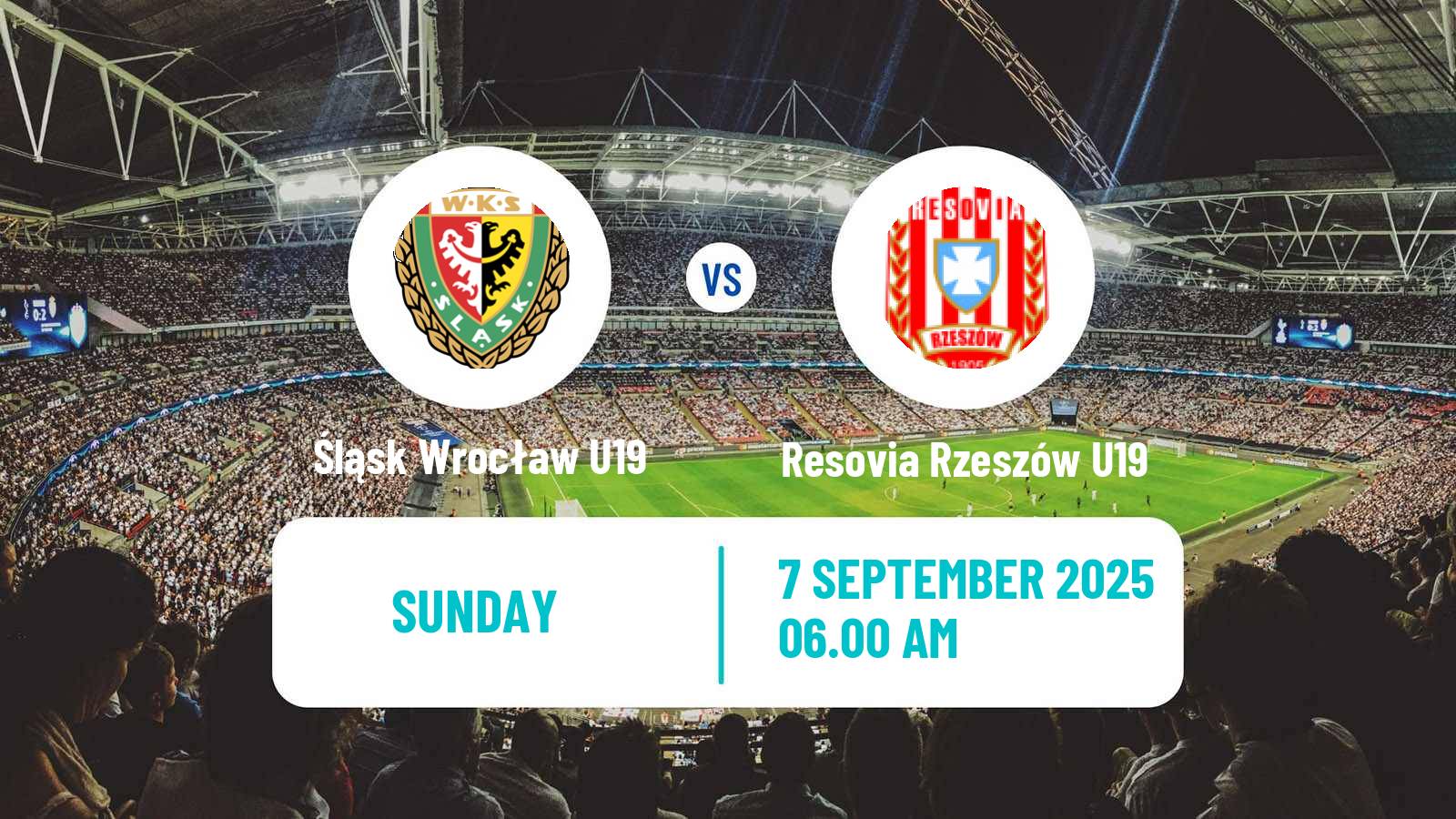 Soccer Polish Central Youth League Śląsk Wrocław U19 - Resovia Rzeszów U19
