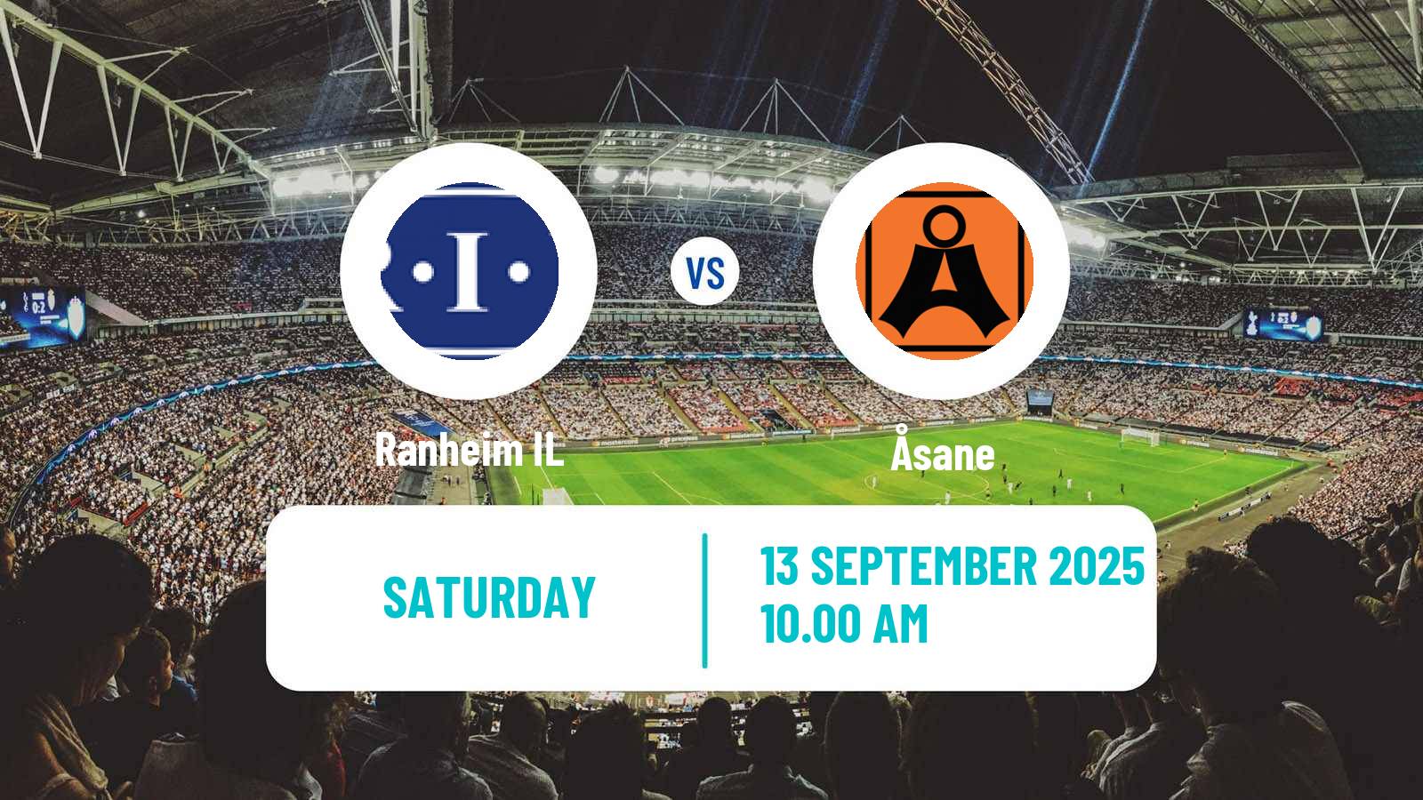 Soccer Norwegian Adeccoligaen Ranheim - Åsane