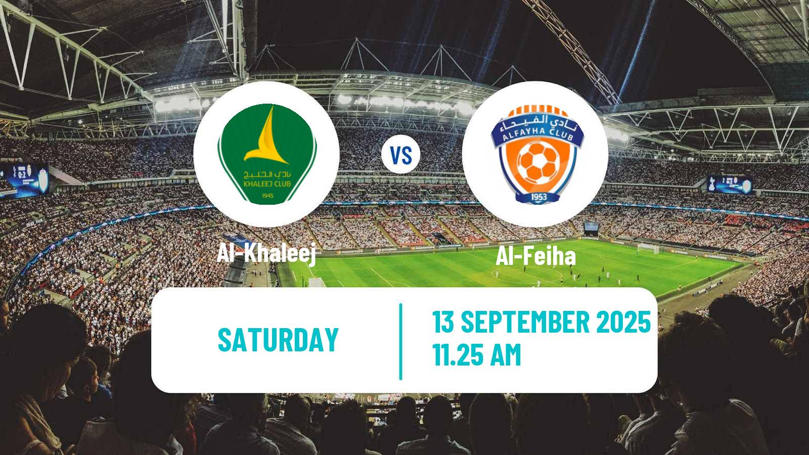 Soccer Saudi Professional League Al-Khaleej - Al-Feiha