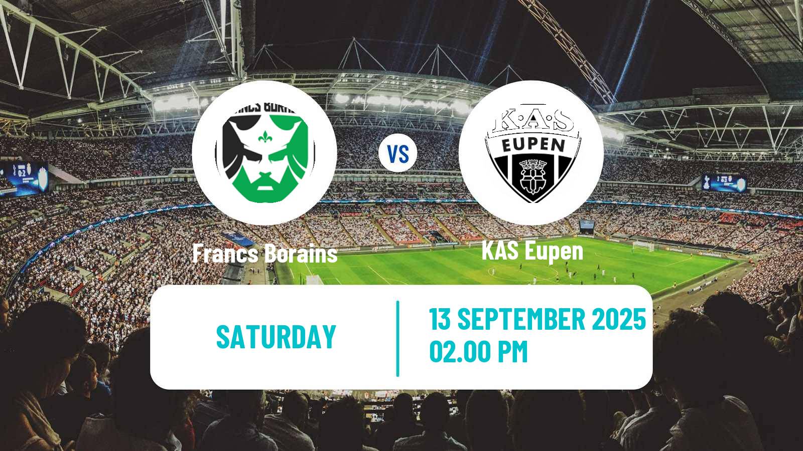 Soccer Belgian Сhallenger Pro League Francs Borains - Eupen