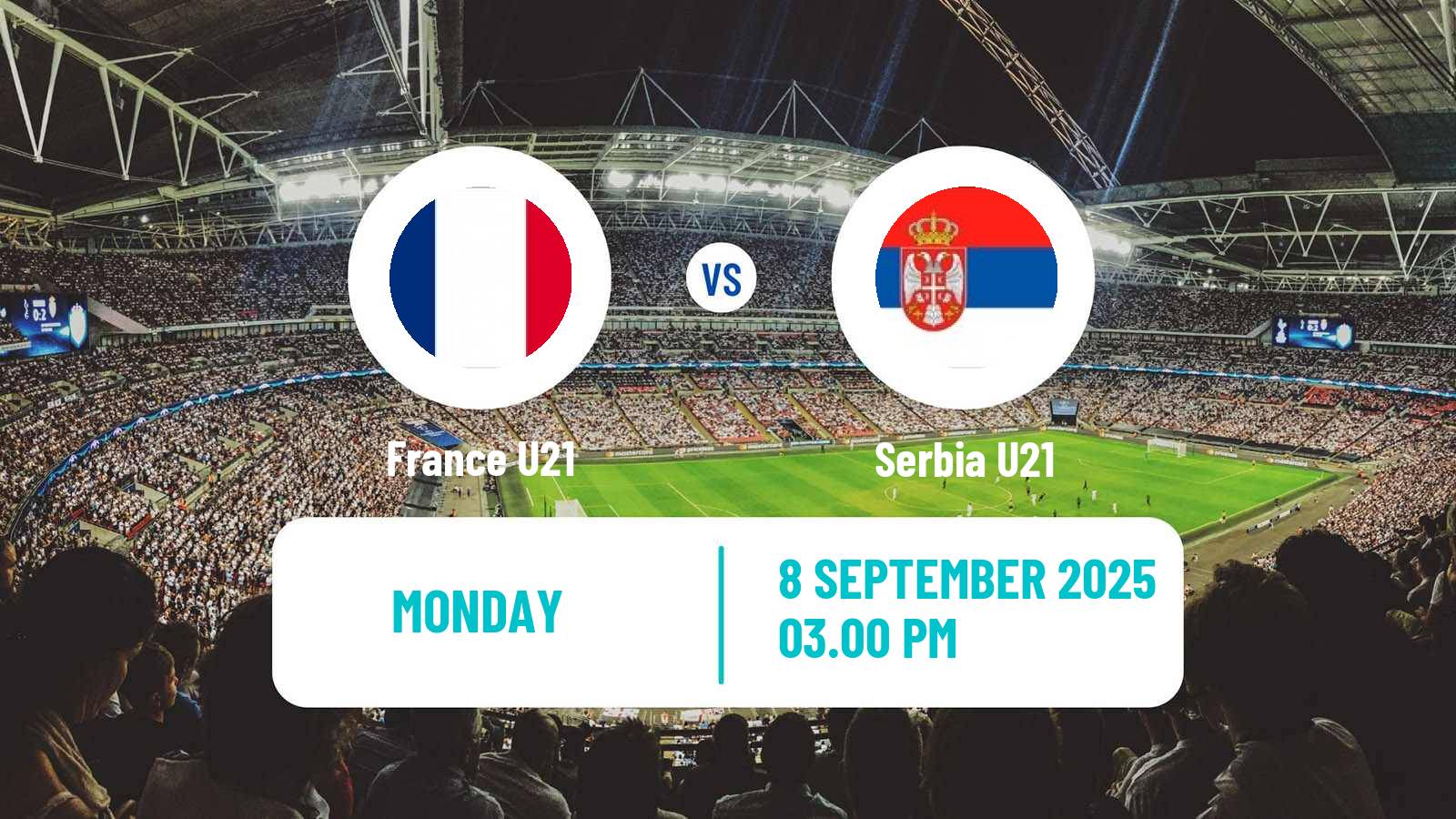 Soccer Friendly France U21 - Serbia U21