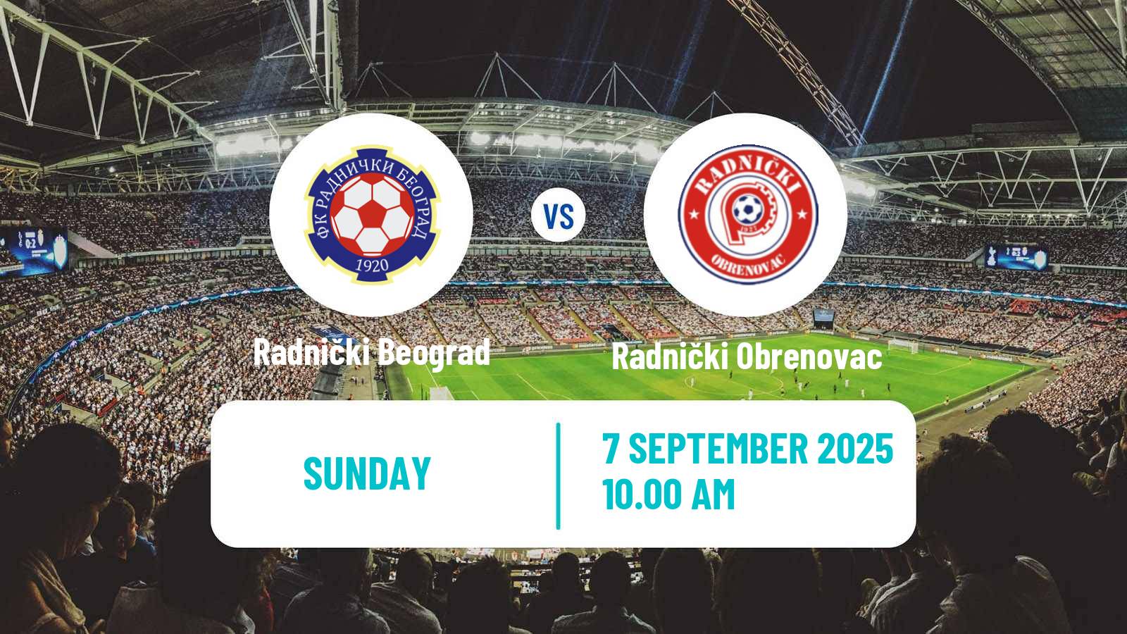 Soccer Serbian Srpska Liga - Belgrade Radnički Beograd - Radnički Obrenovac