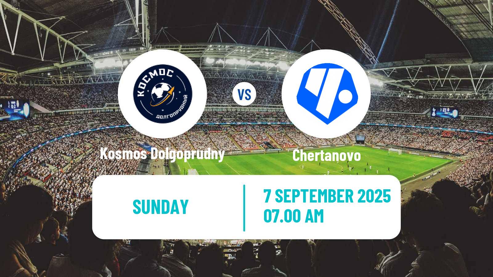 Soccer FNL 2 Division B Group 2 Kosmos Dolgoprudny - Chertanovo