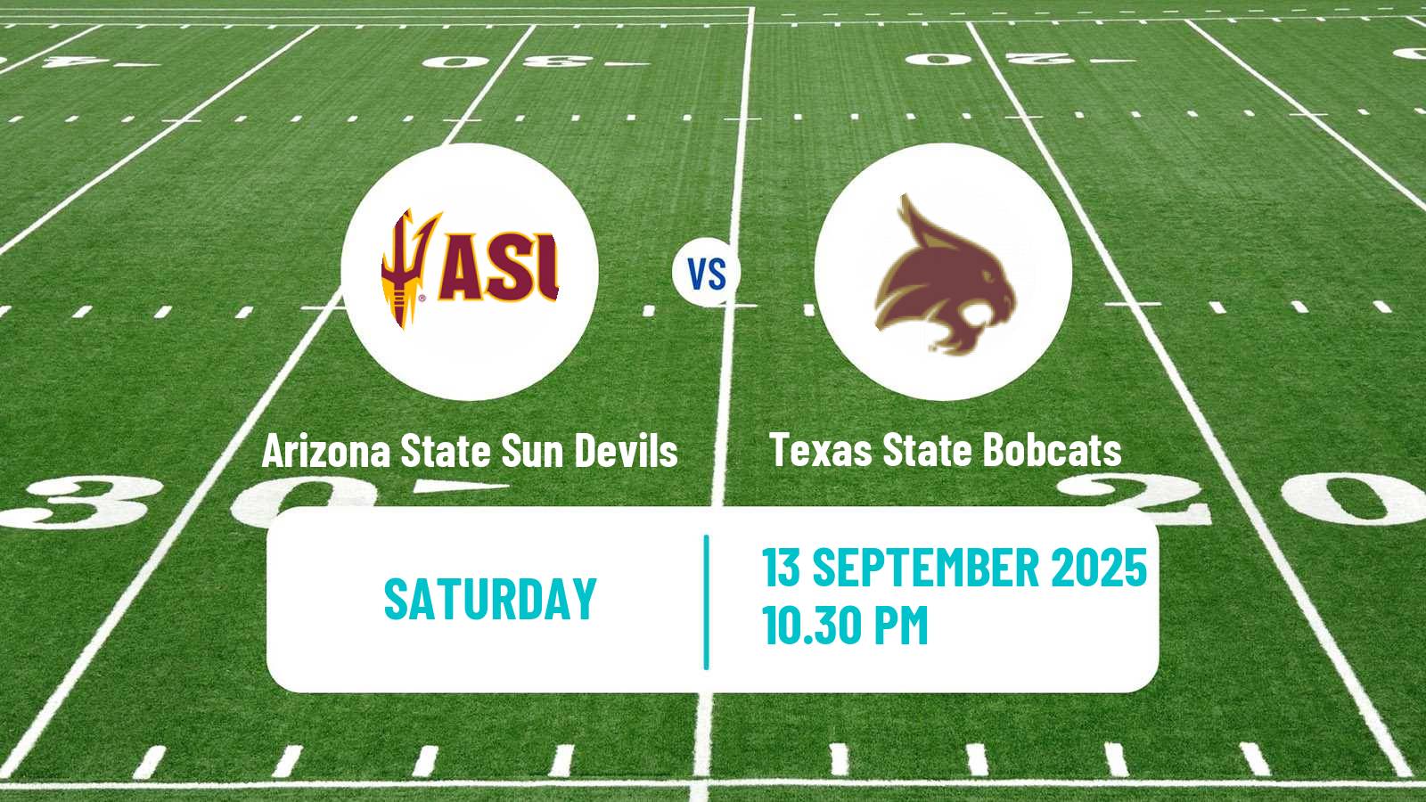 American football NCAA College Football Arizona State Sun Devils - Texas State Bobcats