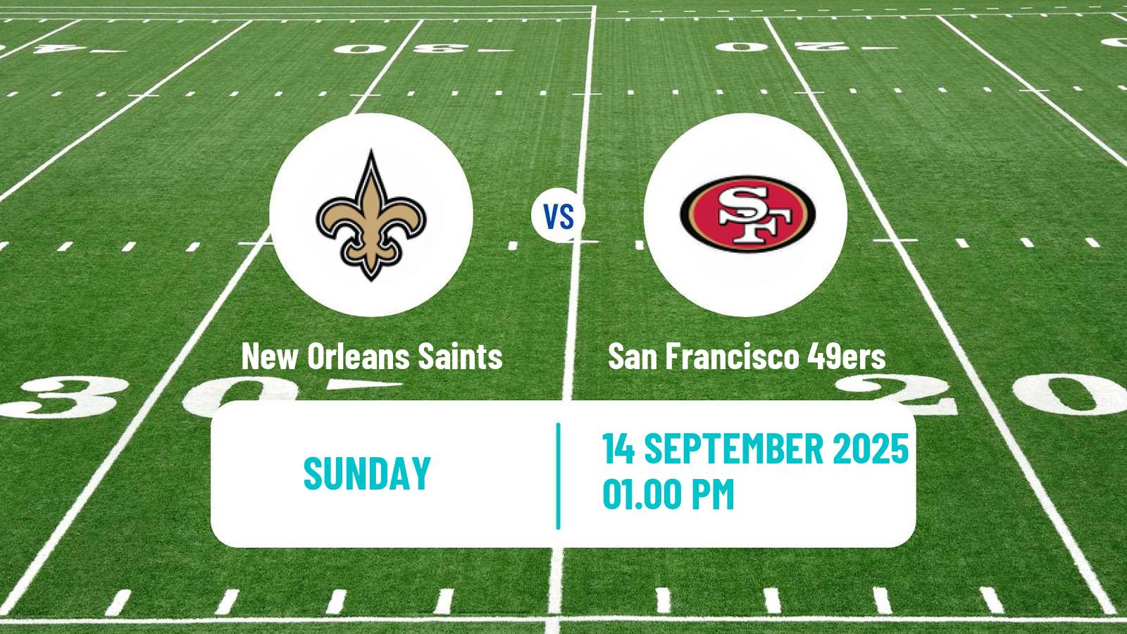 American football NFL New Orleans Saints - San Francisco 49ers