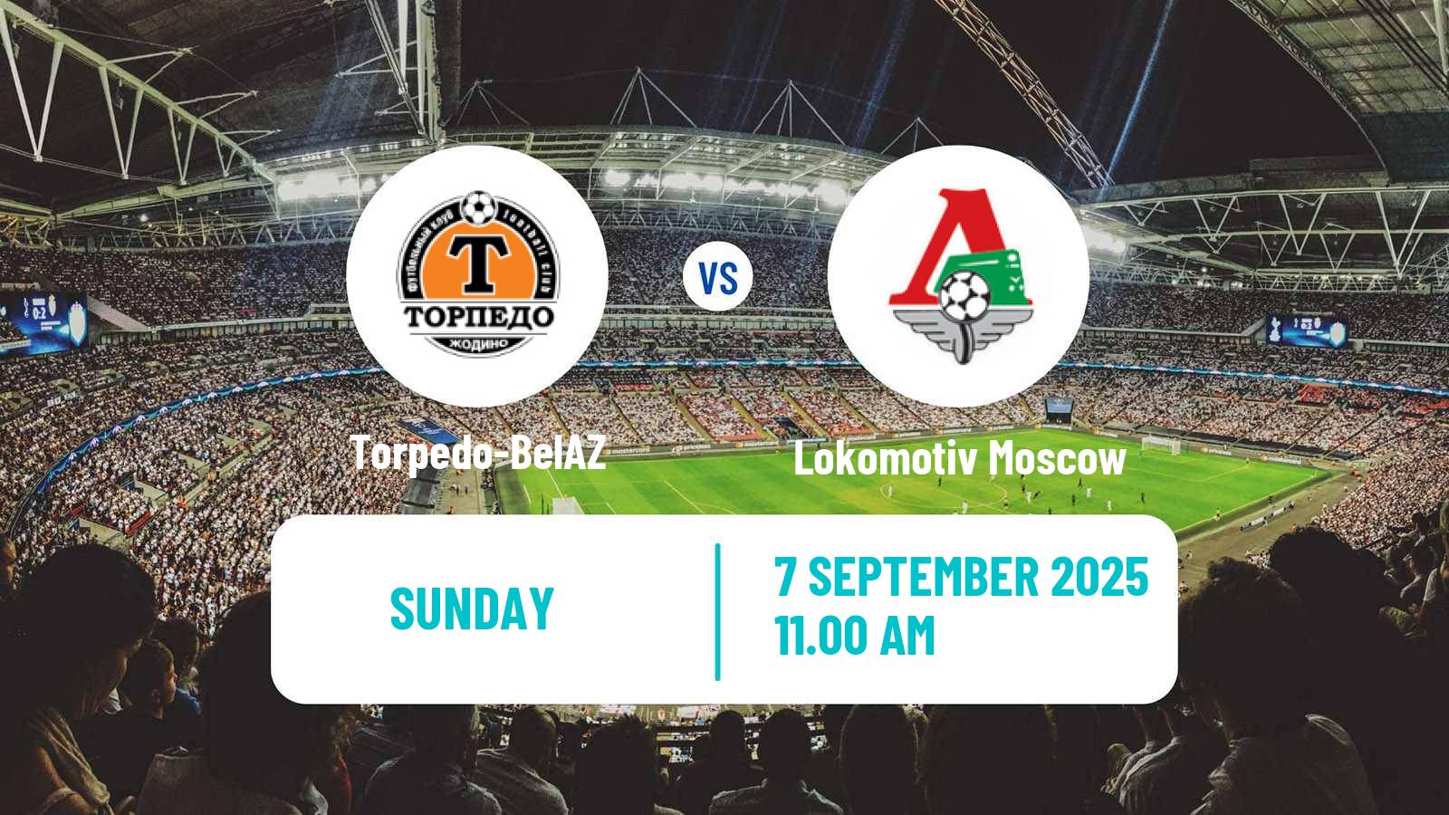Soccer Club Friendly Torpedo-BelAZ - Lokomotiv Moscow