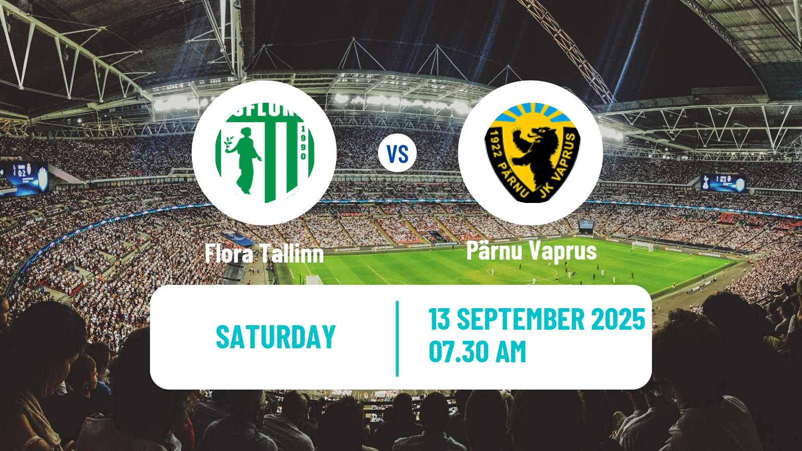 Soccer Estonian Meistriliiga Flora Tallinn - Pärnu Vaprus