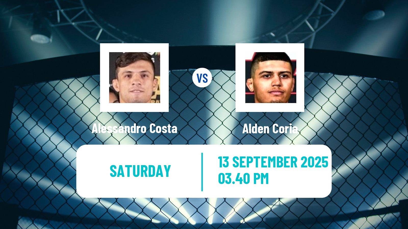 MMA Flyweight UFC Men Alessandro Costa - Alden Coria