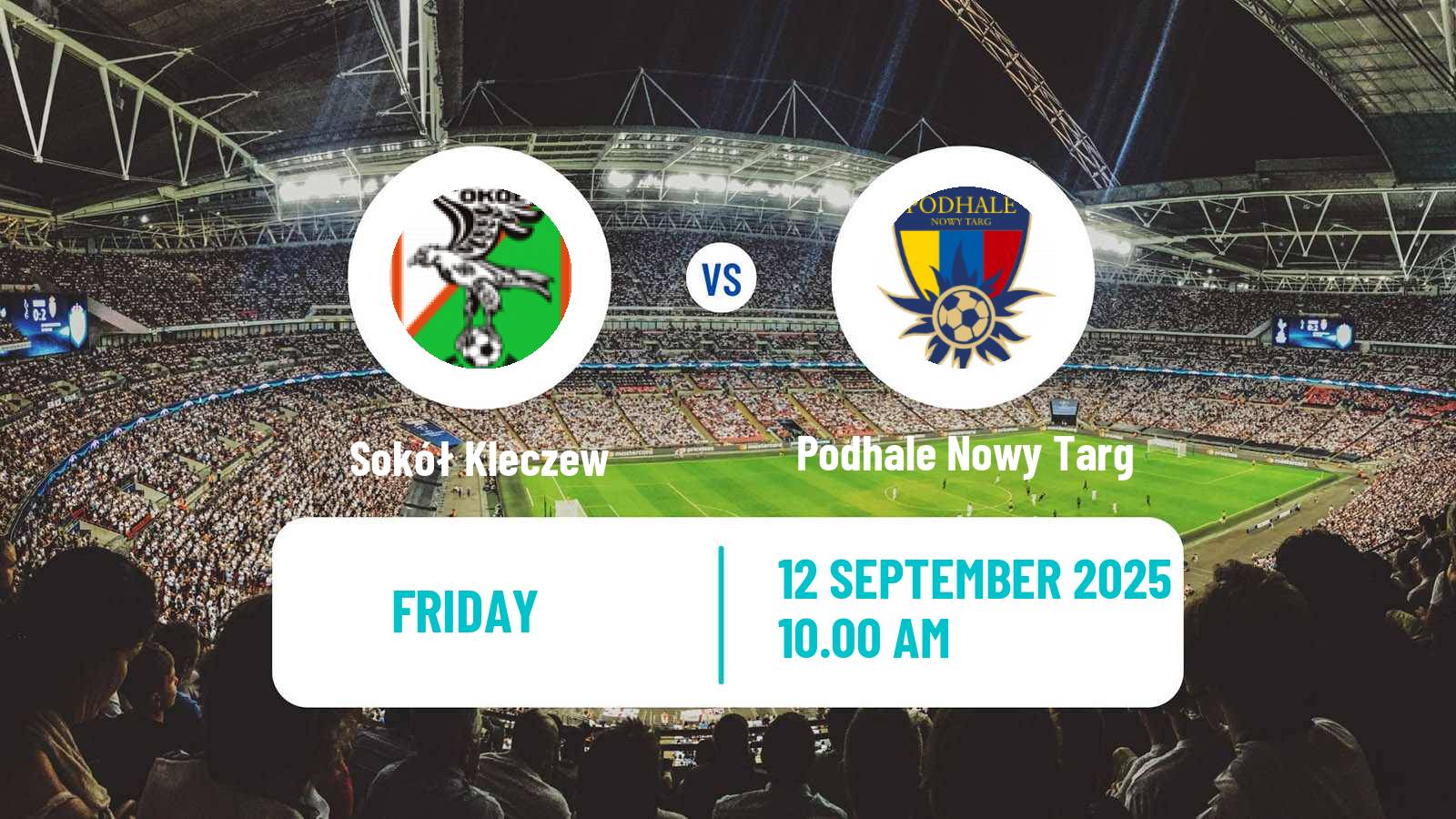 Soccer Polish Division 2 Sokół Kleczew - Podhale Nowy Targ