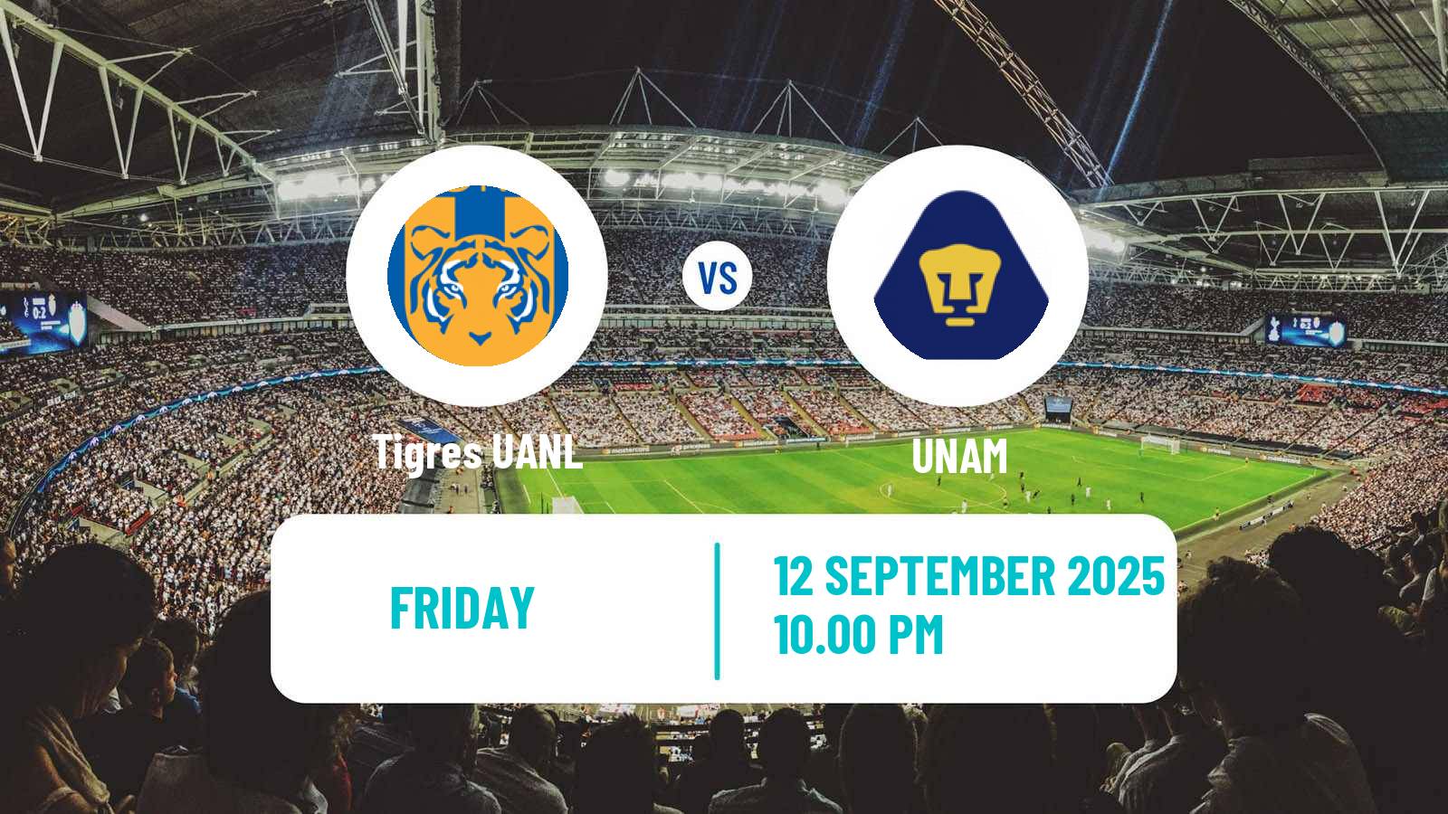 Soccer Mexican Liga MX Women Tigres UANL - UNAM