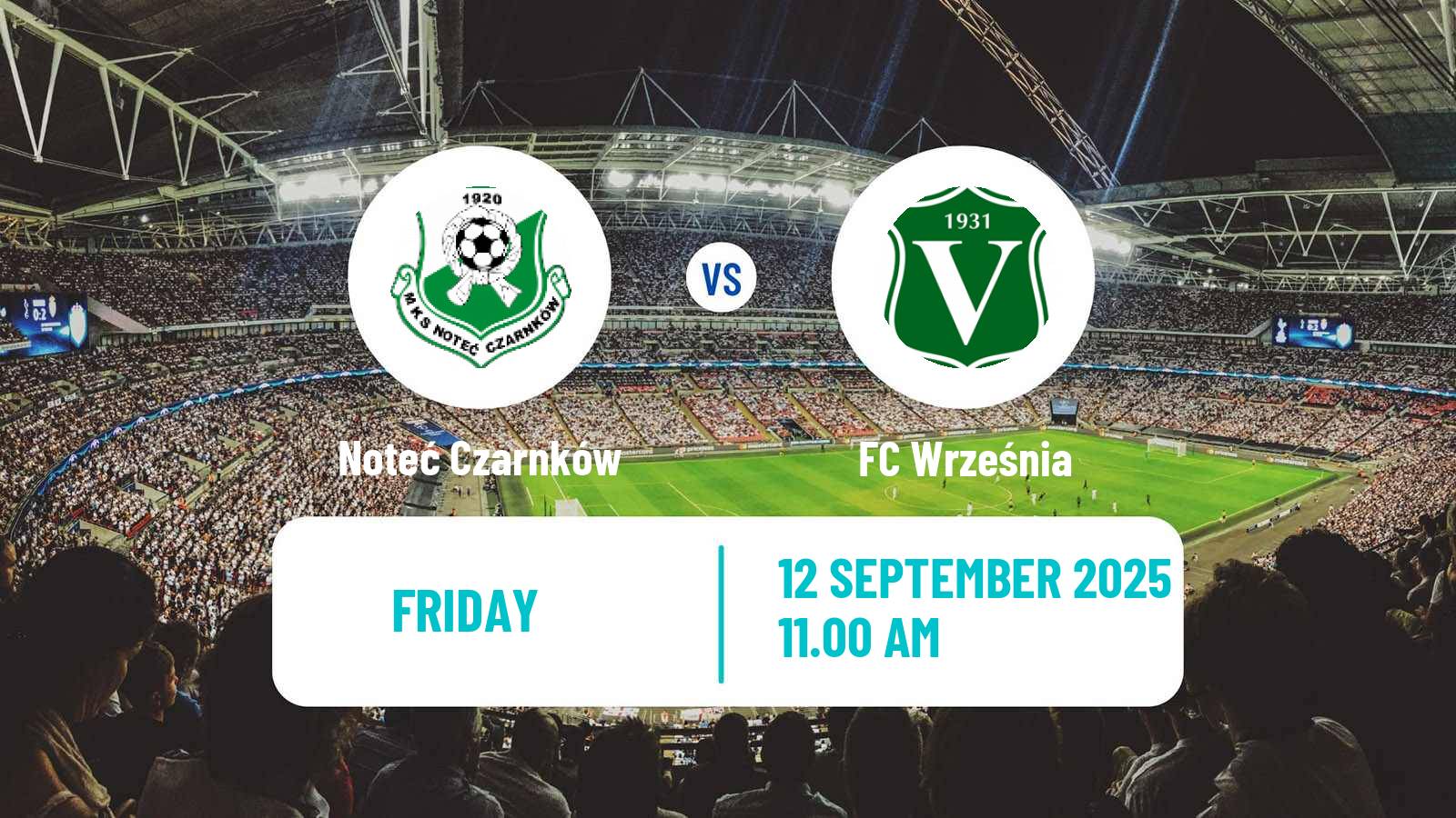 Soccer Polish Division 3 - Group II Noteć Czarnków - Września