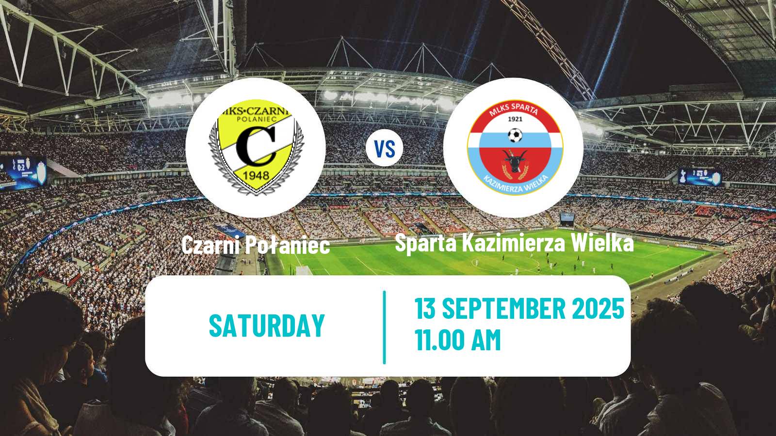 Soccer Polish Division 3 - Group IV Czarni Połaniec - Sparta Kazimierza Wielka
