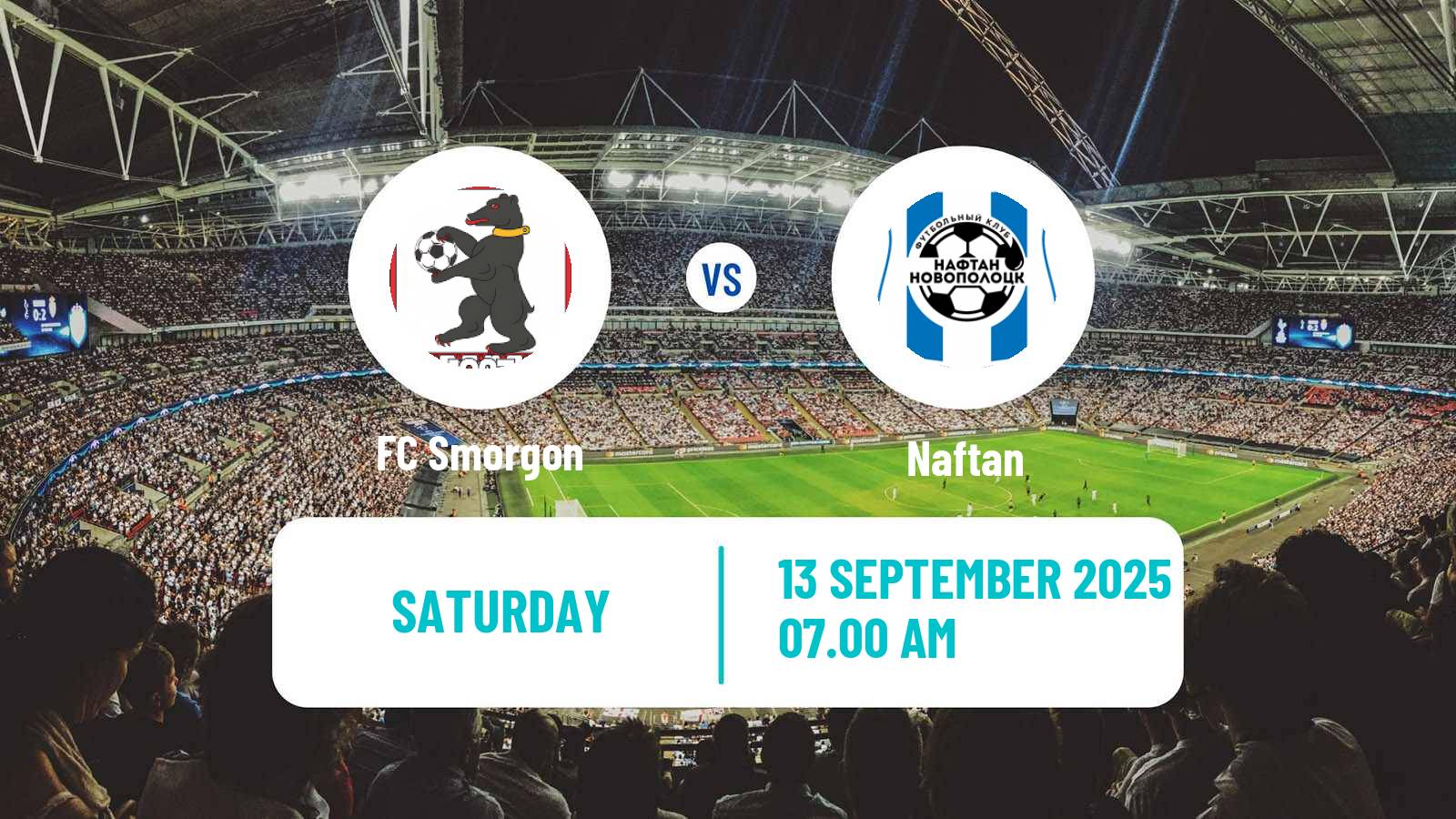 Soccer Belarusian Vysshaya Liga Smorgon - Naftan