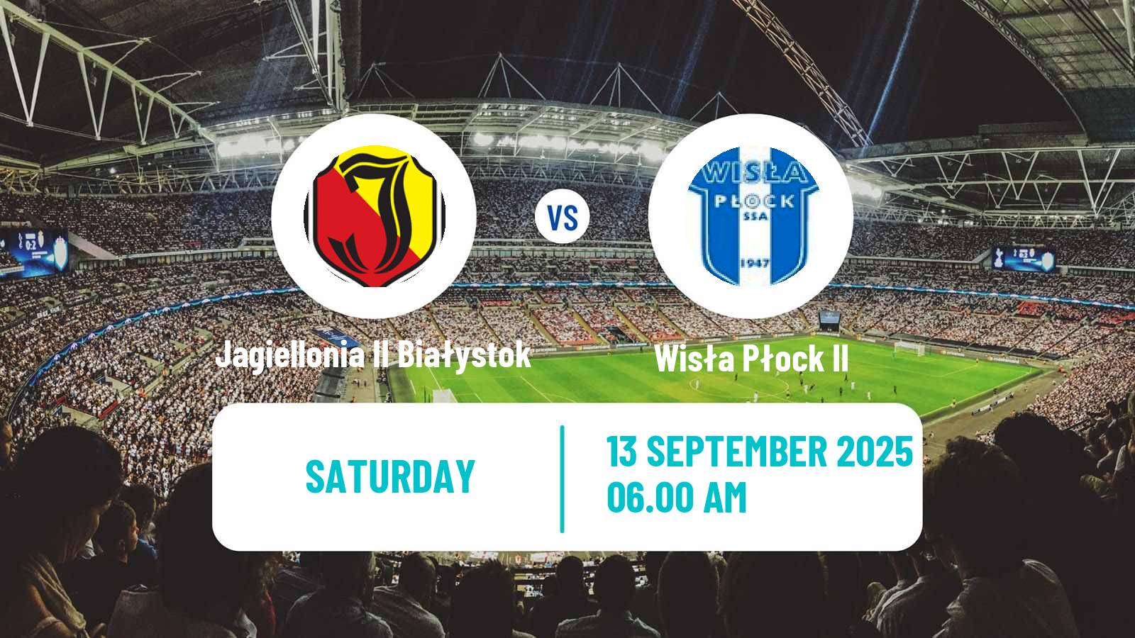Soccer Polish Division 3 - Group I Jagiellonia II Białystok - Wisła Płock II