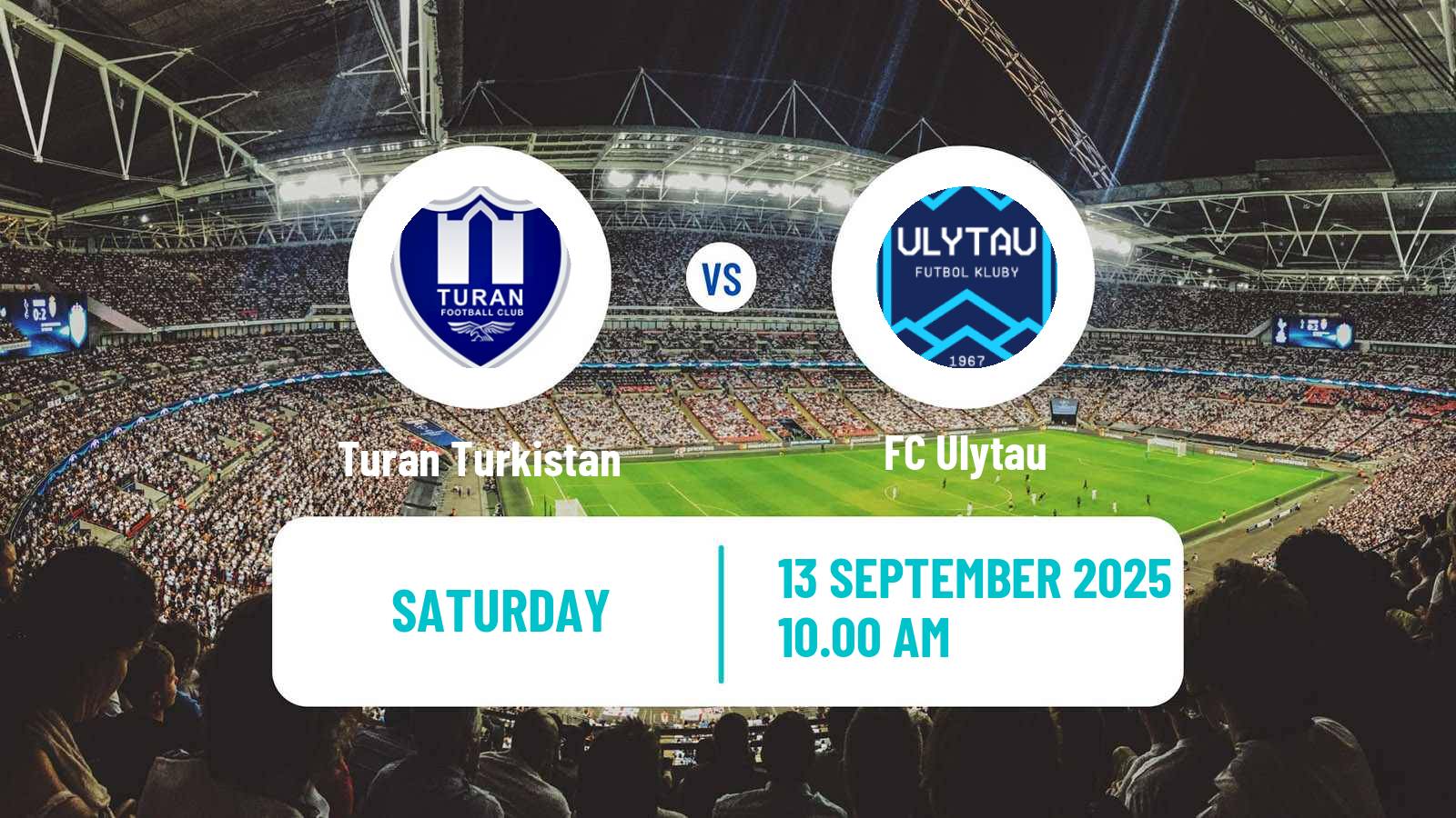Soccer Kazakh Premier League Turan Turkistan - Ulytau