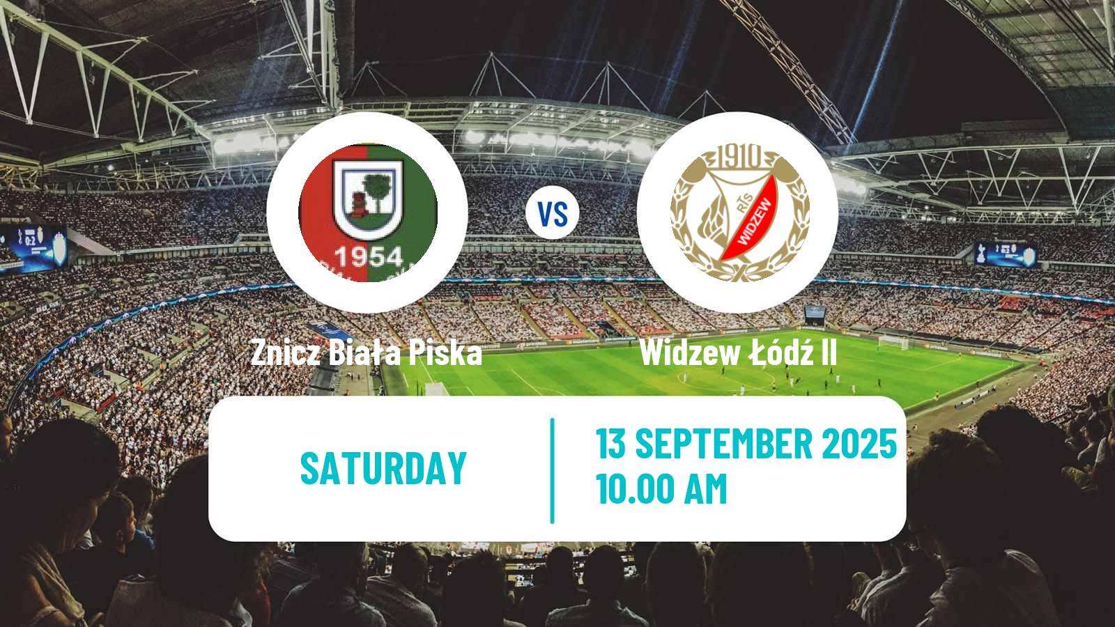 Soccer Polish Division 3 - Group I Znicz Biała Piska - Widzew Łódź II