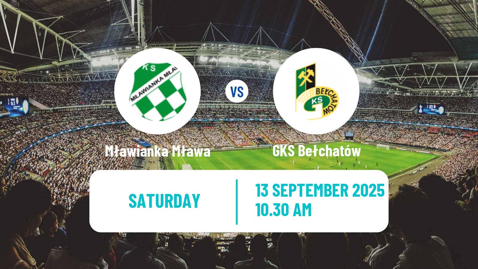 Soccer Polish Division 3 - Group I Mławianka Mława - GKS Bełchatów