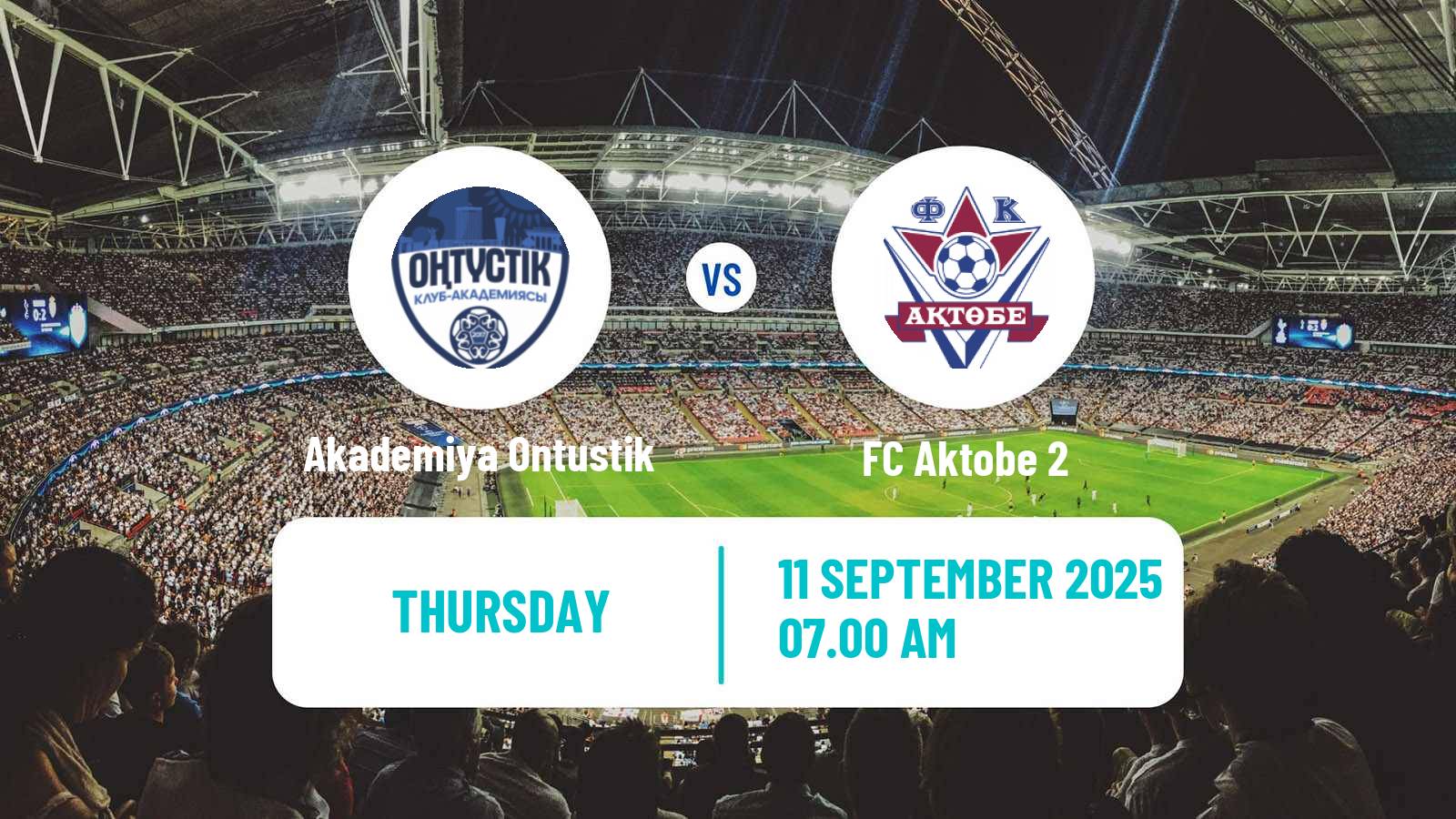 Soccer Kazakh First Division Akademiya Ontustik - Aktobe 2
