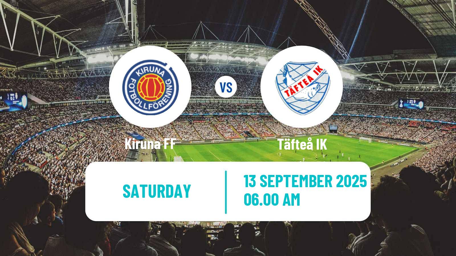 Soccer Swedish Division 2 - Norrland Kiruna - Täfteå