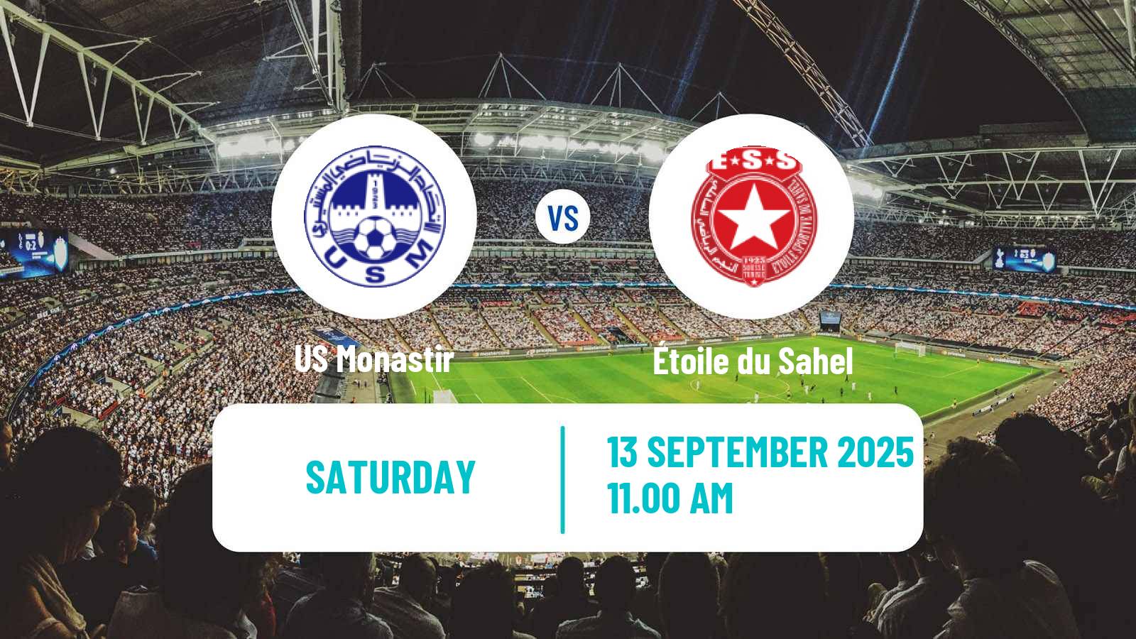 Soccer Tunisian Ligue Professionnelle 1 Monastir - Étoile du Sahel
