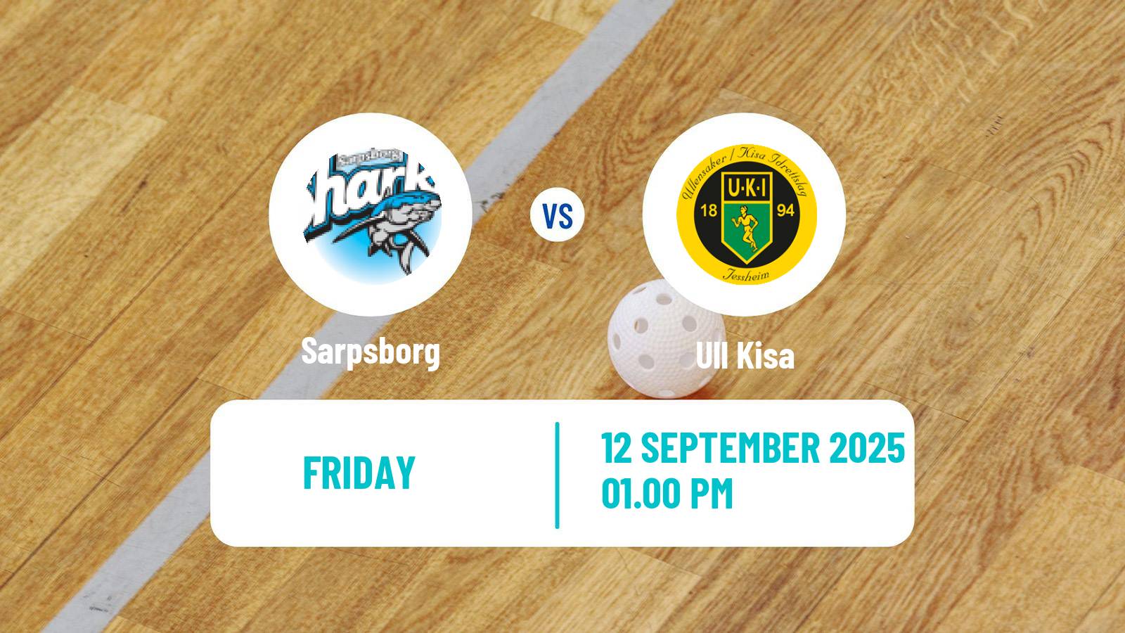 Floorball Norwegian Eliteserien Floorball Sarpsborg - Ull Kisa