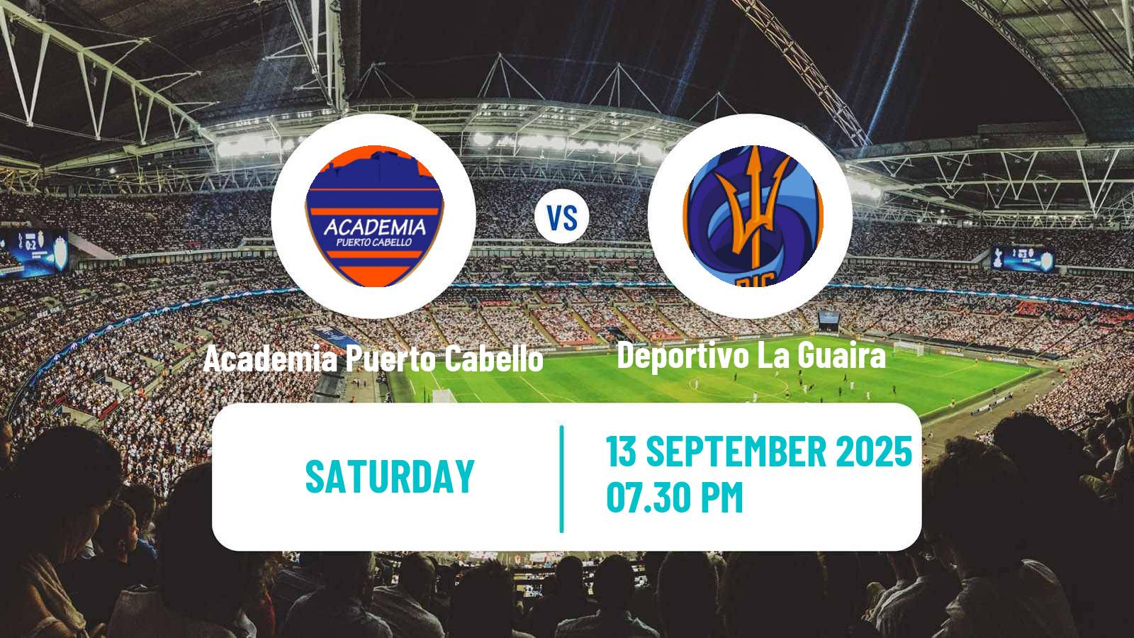 Soccer Venezuelan Primera Division Academia Puerto Cabello - Deportivo La Guaira