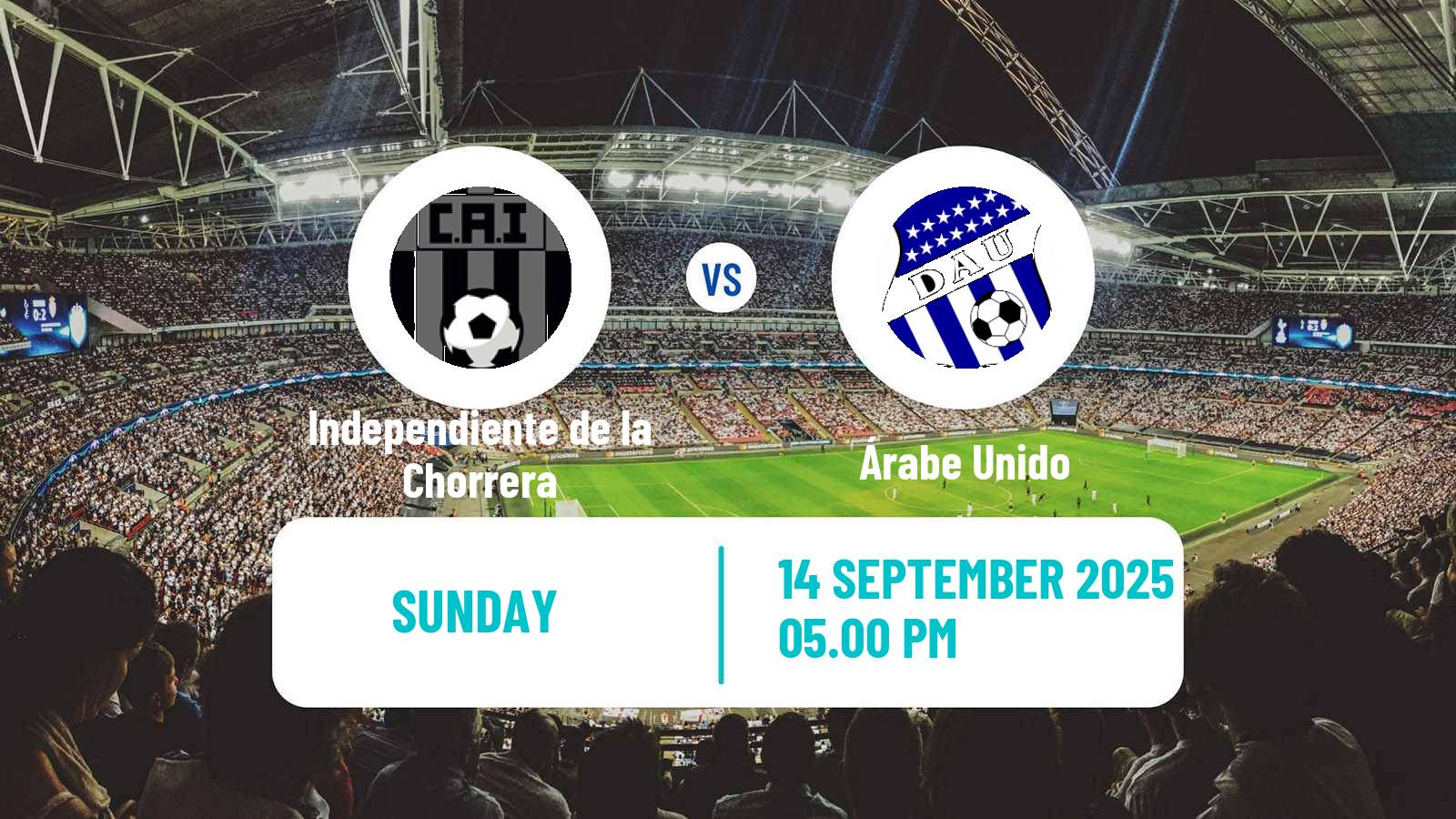 Soccer Liga Panamena de Futbol Independiente de la Chorrera - Árabe Unido
