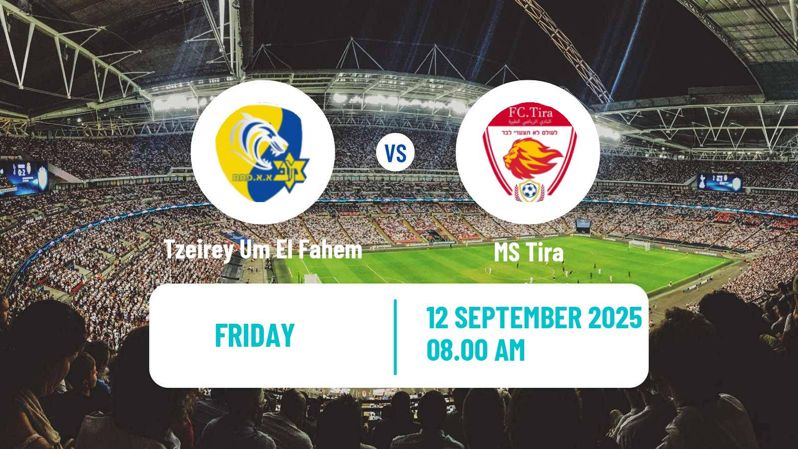 Soccer Israeli Liga Alef North Tzeirey Um El Fahem - MS Tira