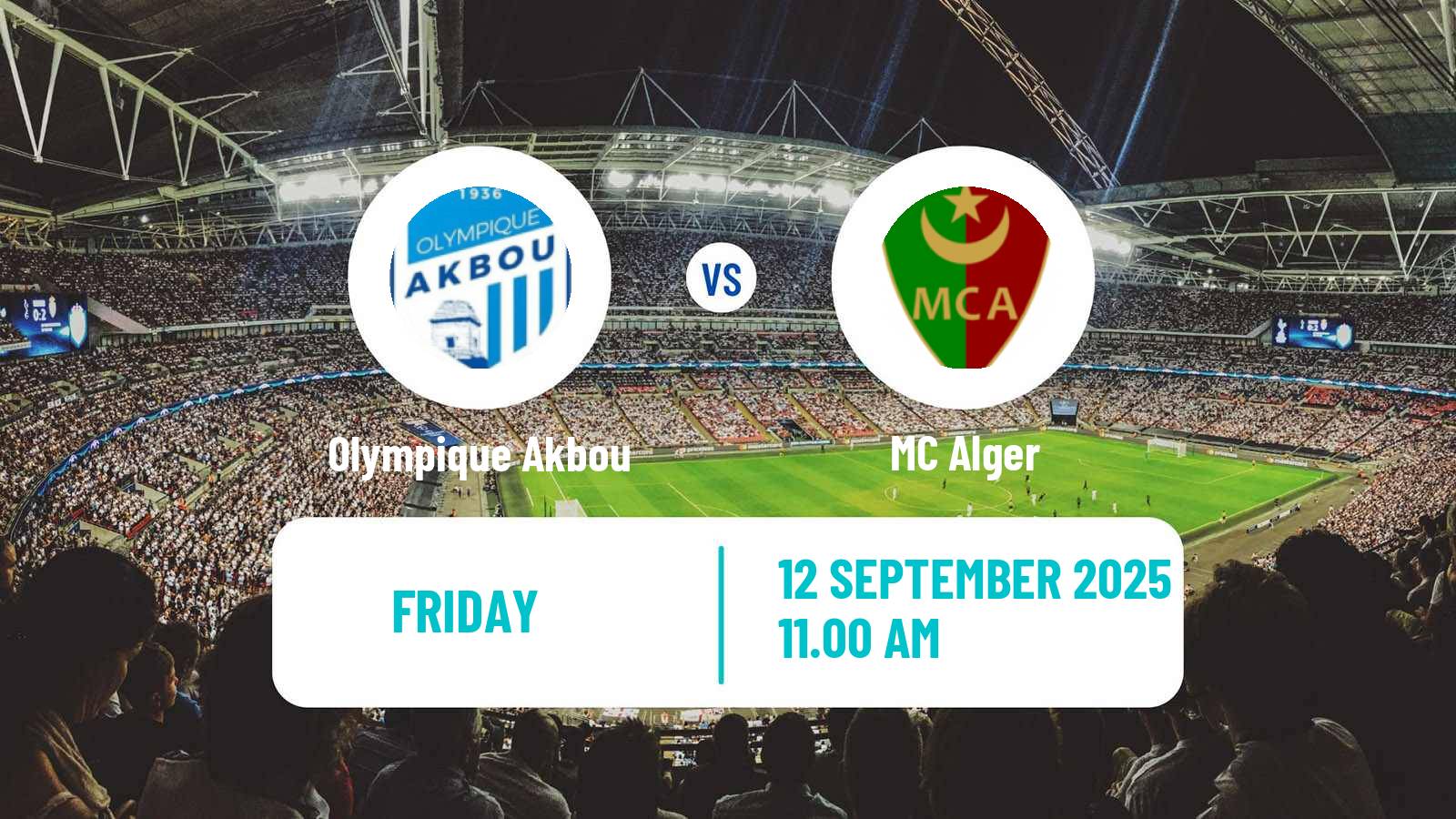 Soccer Algerian Ligue 1 Olympique Akbou - MC Alger