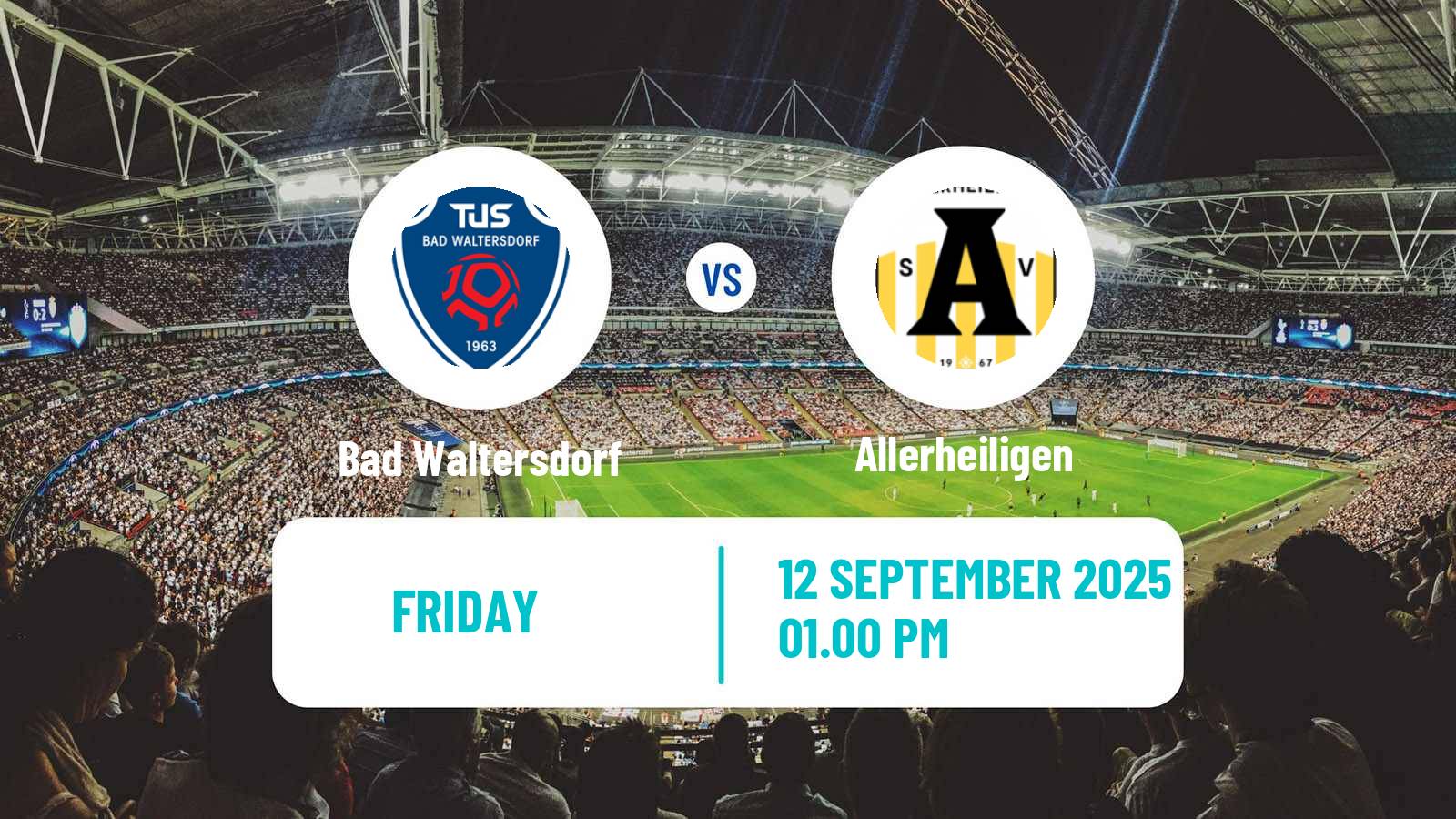 Soccer Austrian Landesliga Steiermark Bad Waltersdorf - Allerheiligen