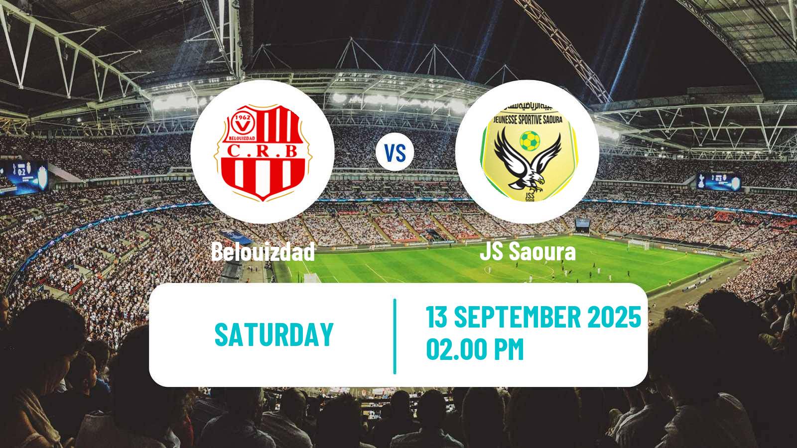 Soccer Algerian Ligue 1 Belouizdad - Saoura