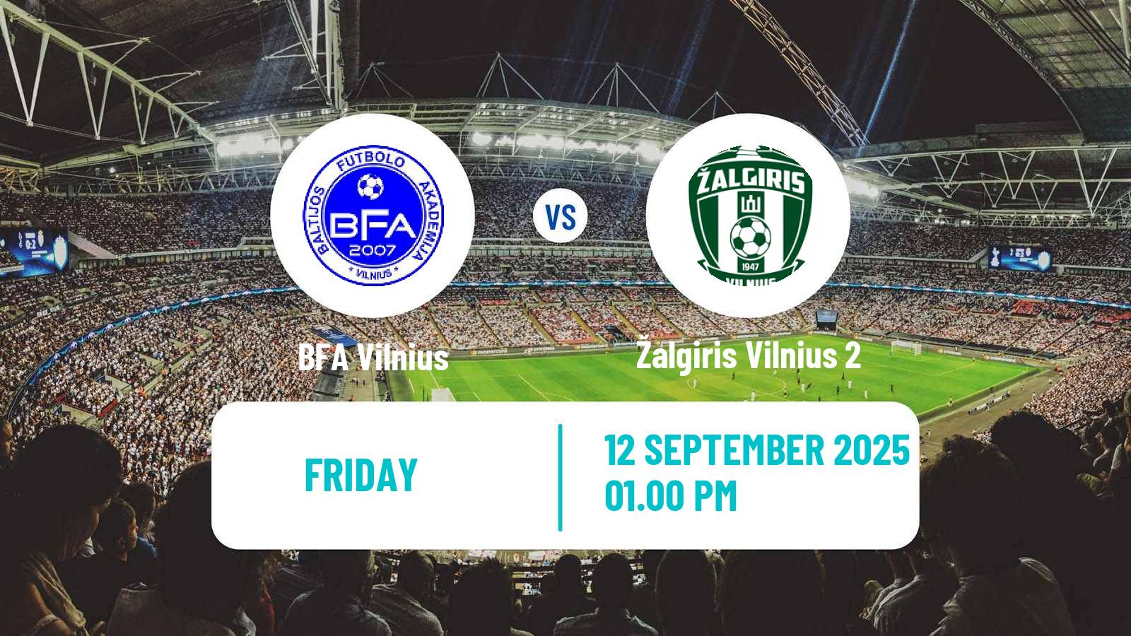 Soccer Lithuanian Division 2 BFA Vilnius - Žalgiris Vilnius 2